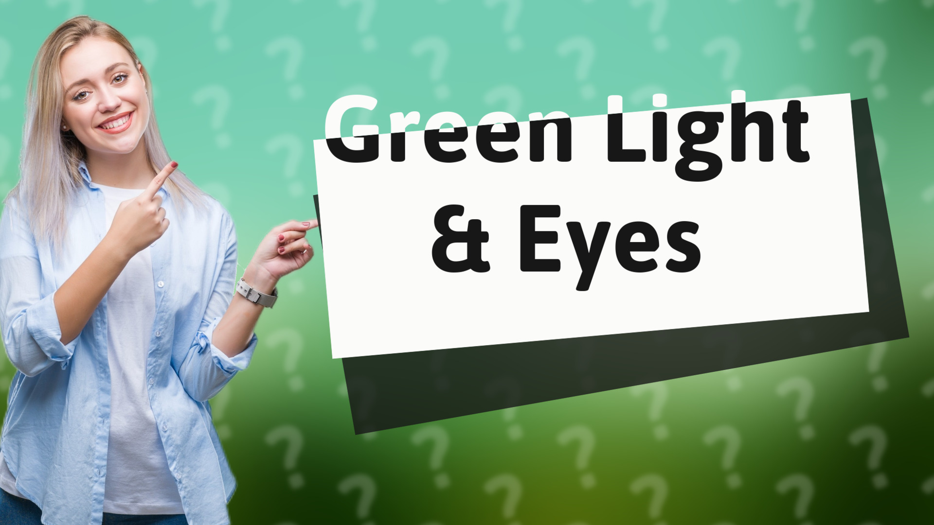 Green Light & Eyes
