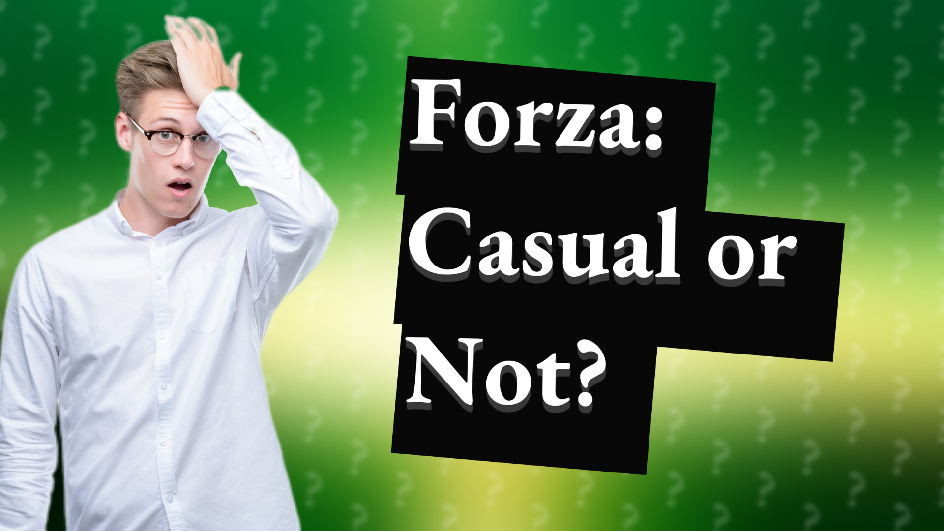 Forza: Casual or Not?
