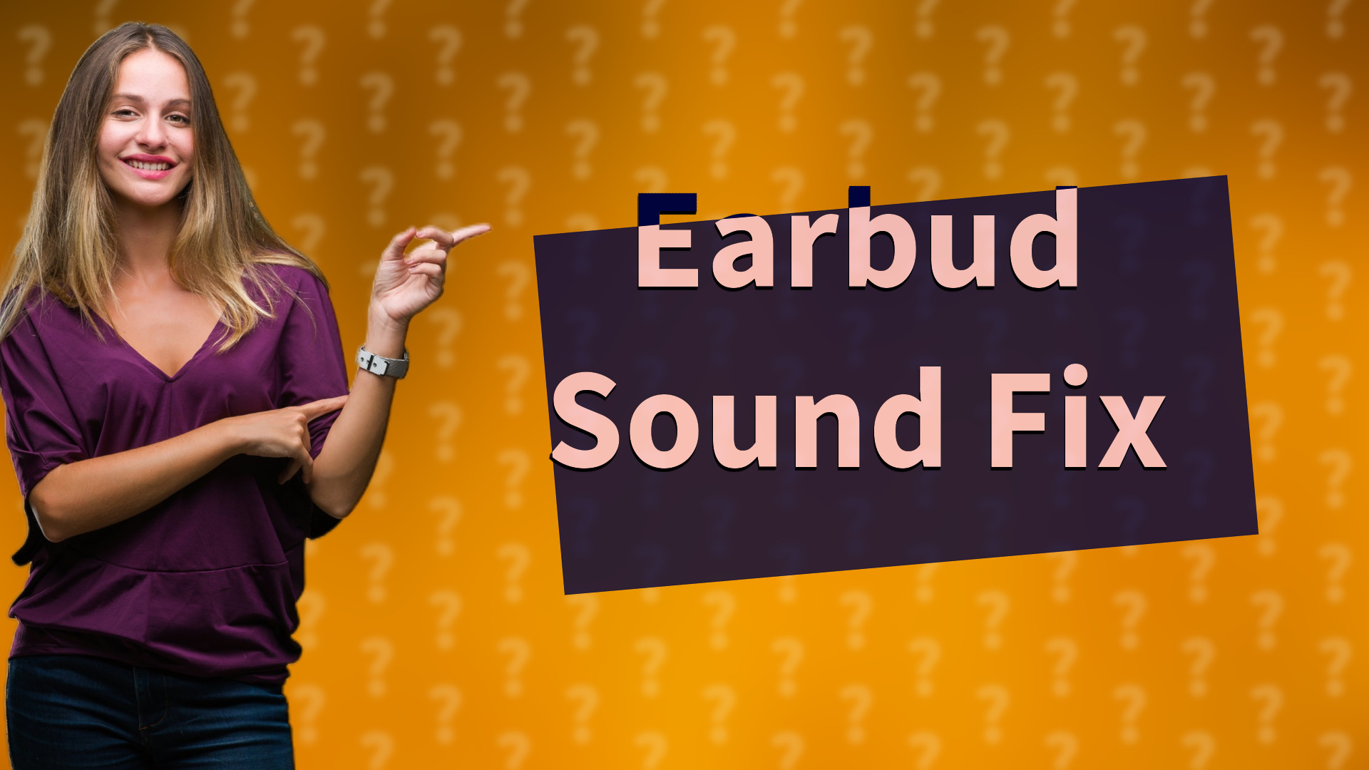 Earbud Sound Fix