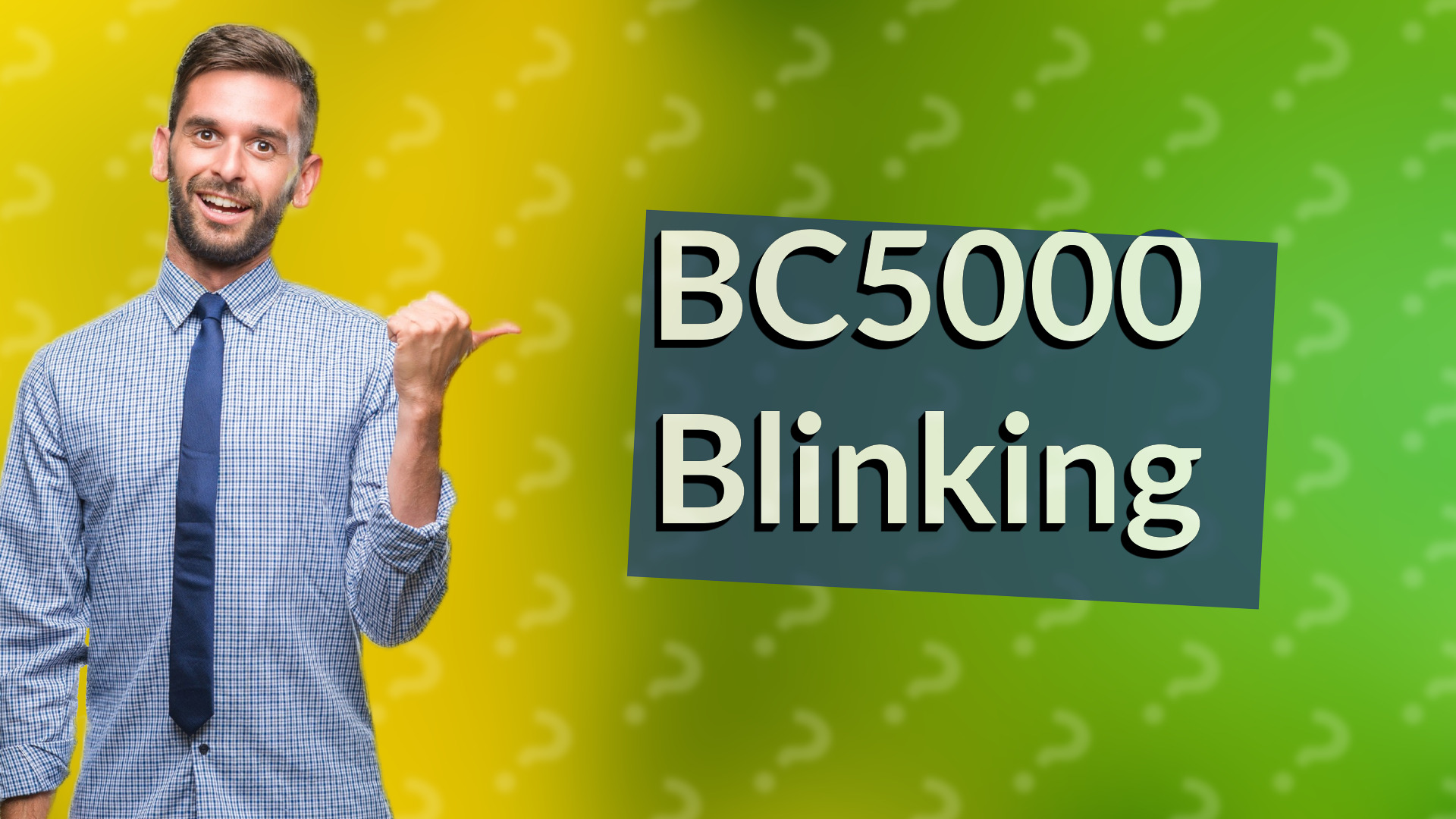 BC5000 Blinking