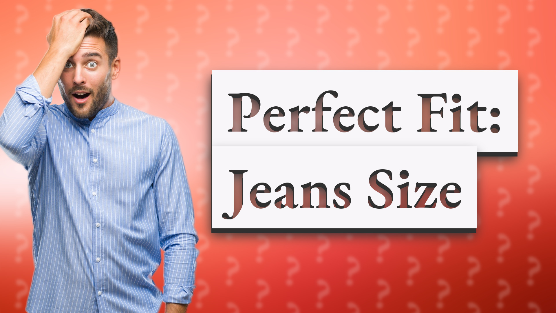 Perfect Fit: Jeans Size