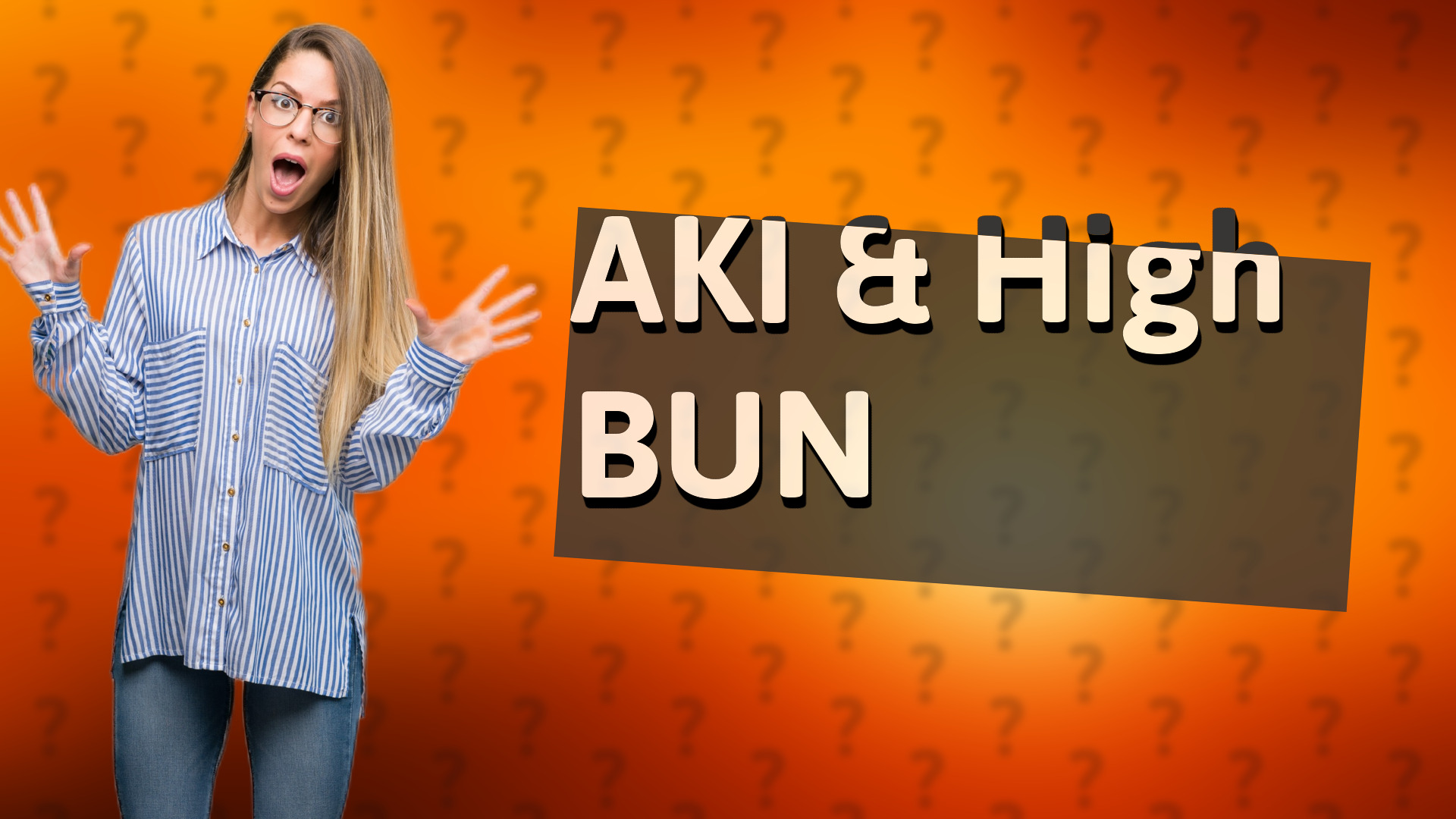 AKI & High BUN