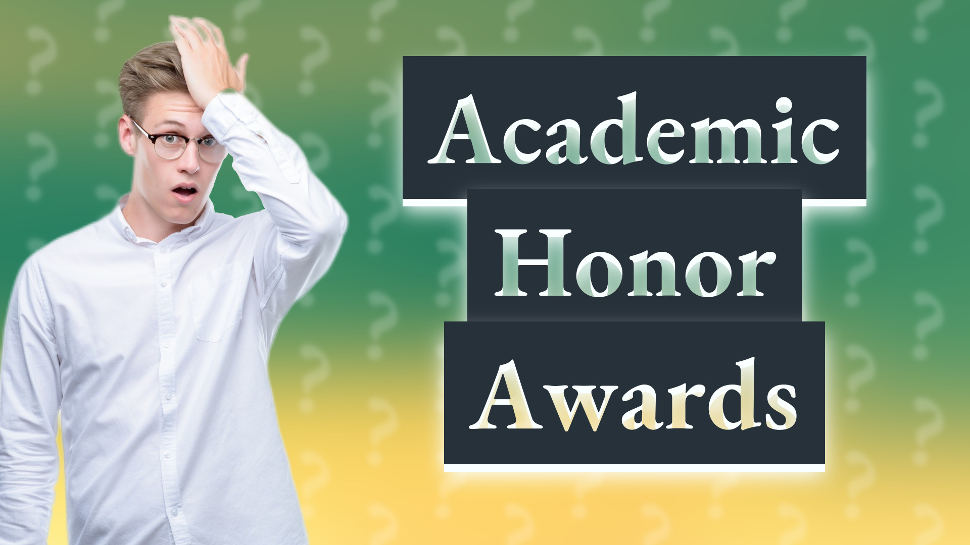Academic Honor Awards