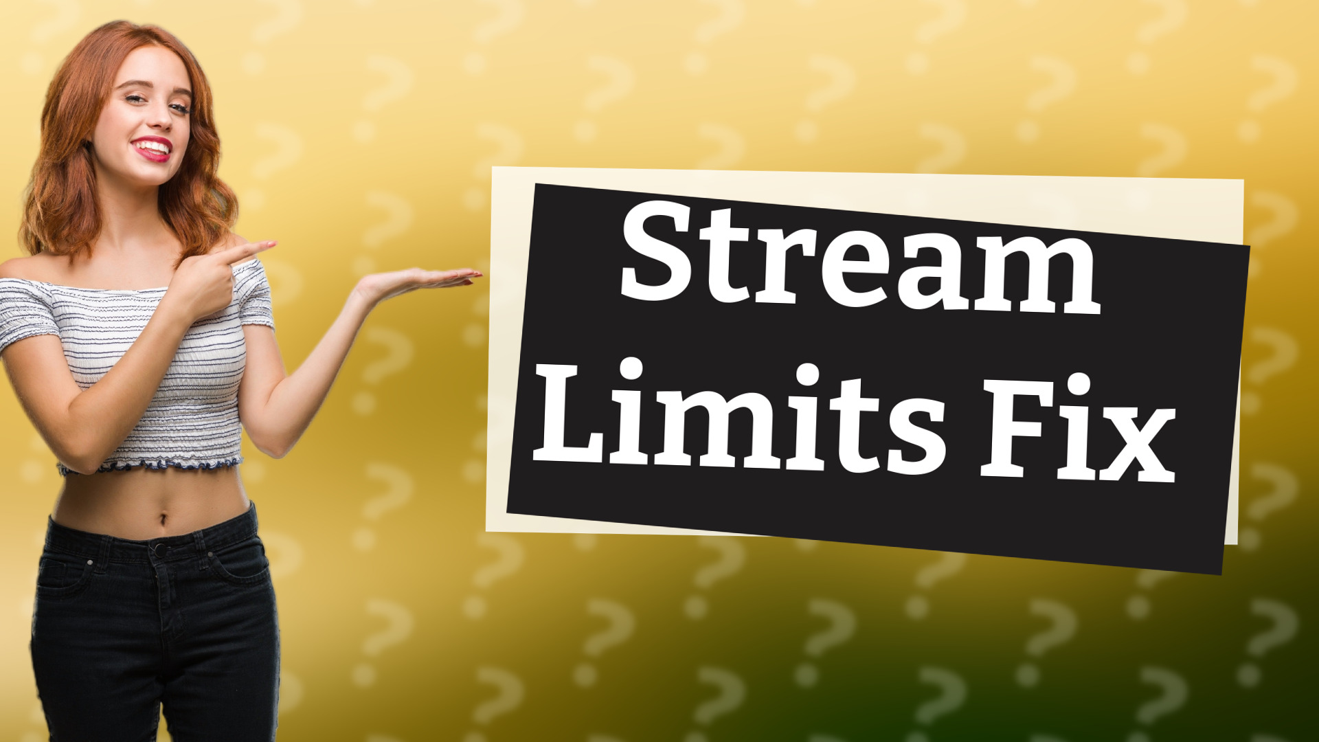 Stream Limits Fix