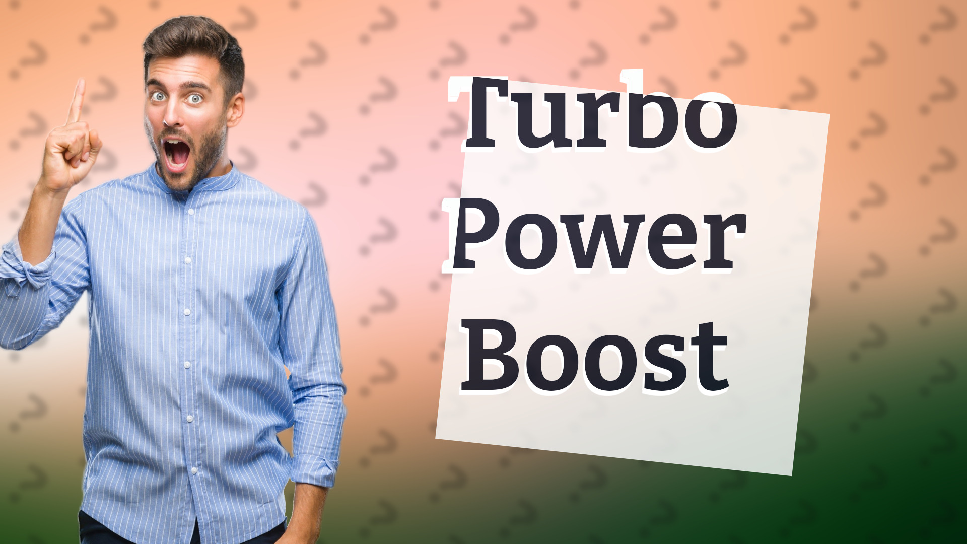 Turbo Power Boost
