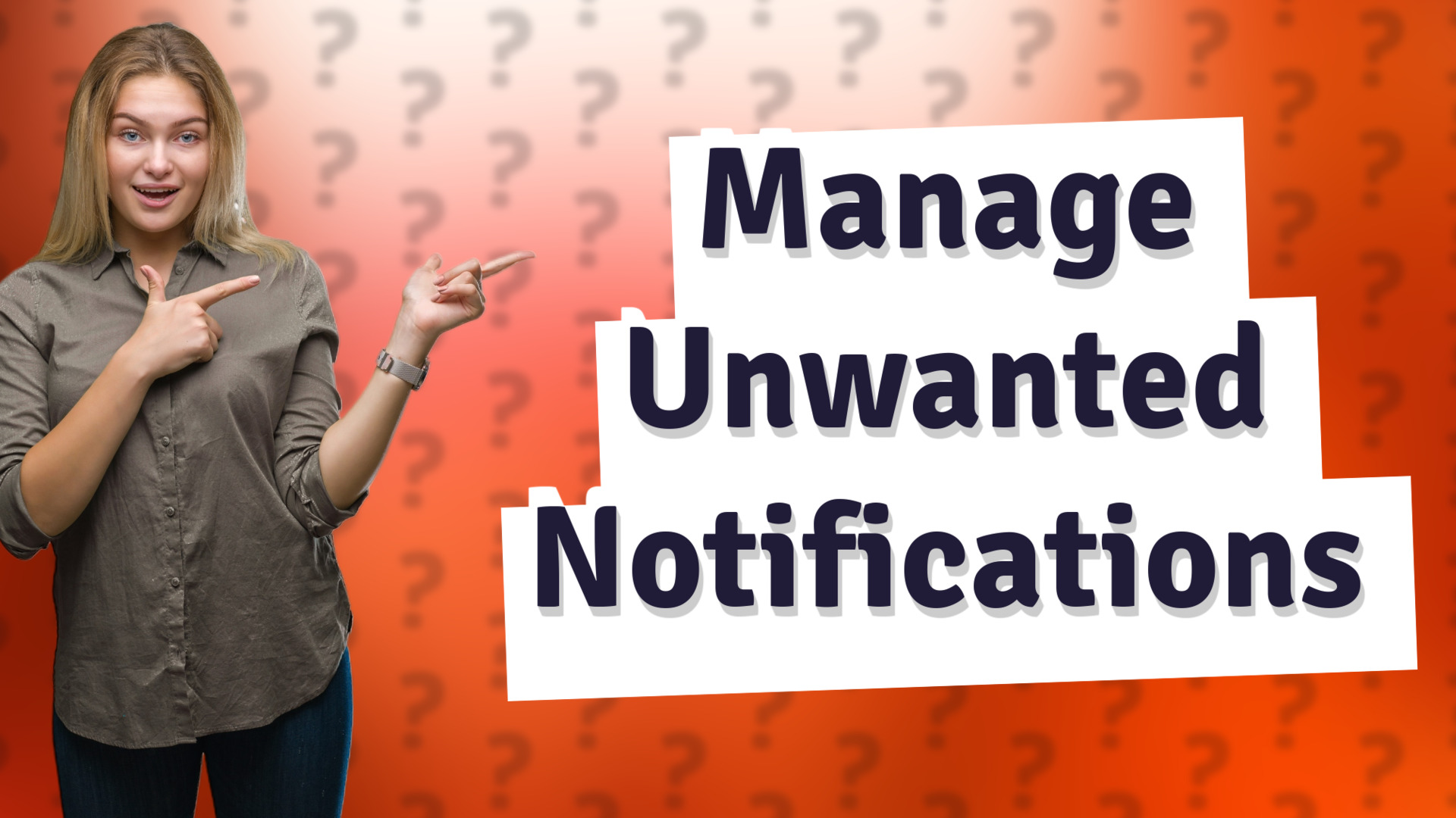 Manage Unwanted Notifications