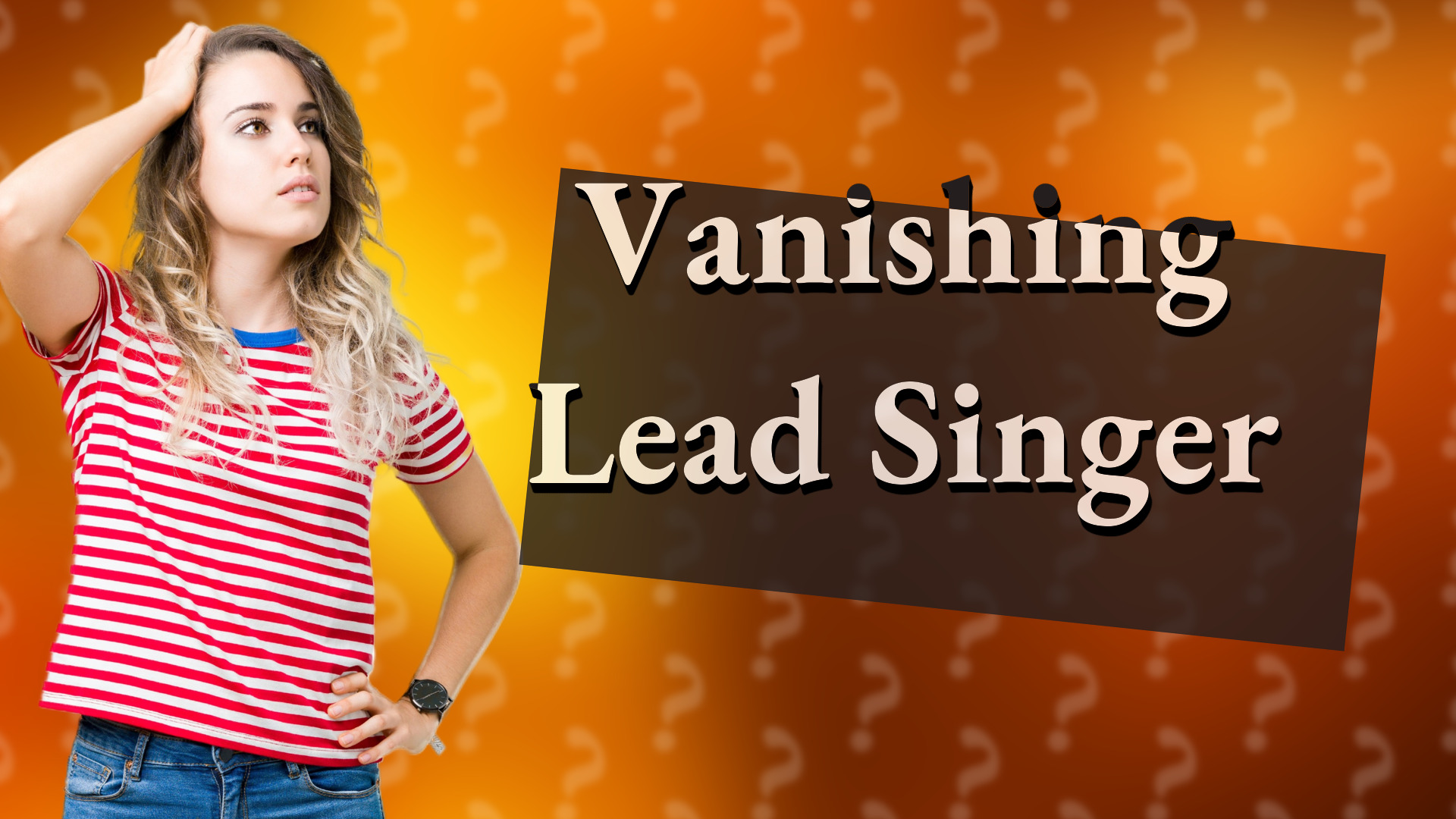 Vanishing Lead Singer
