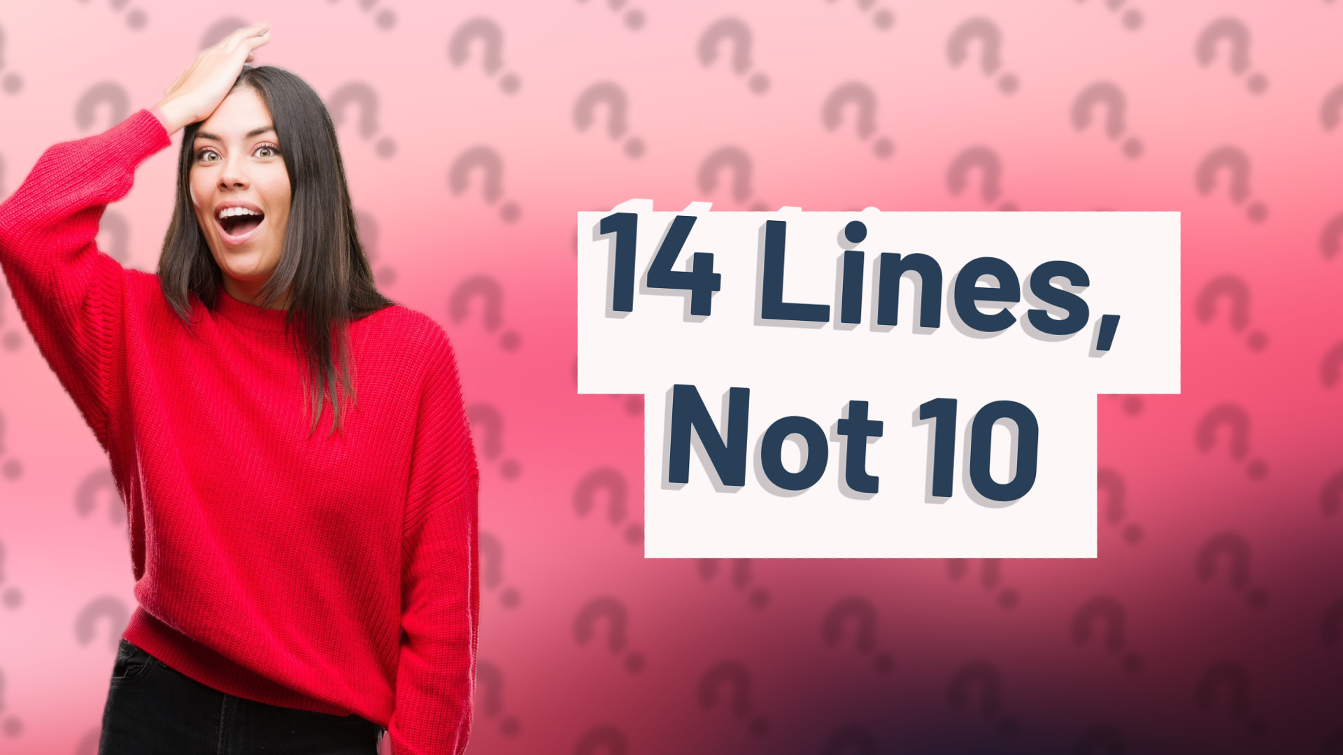14 Lines, Not 10