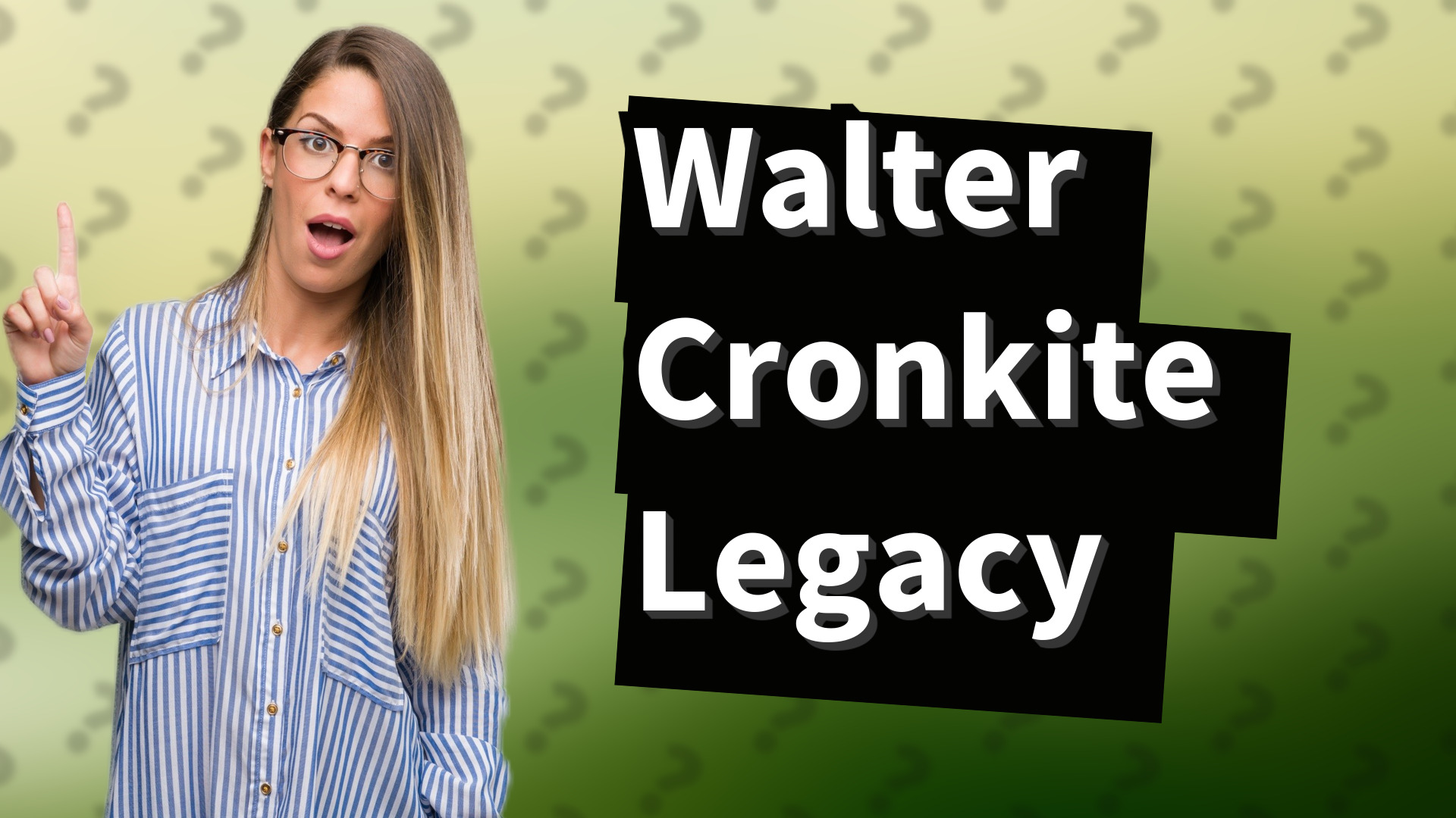 Walter Cronkite Legacy