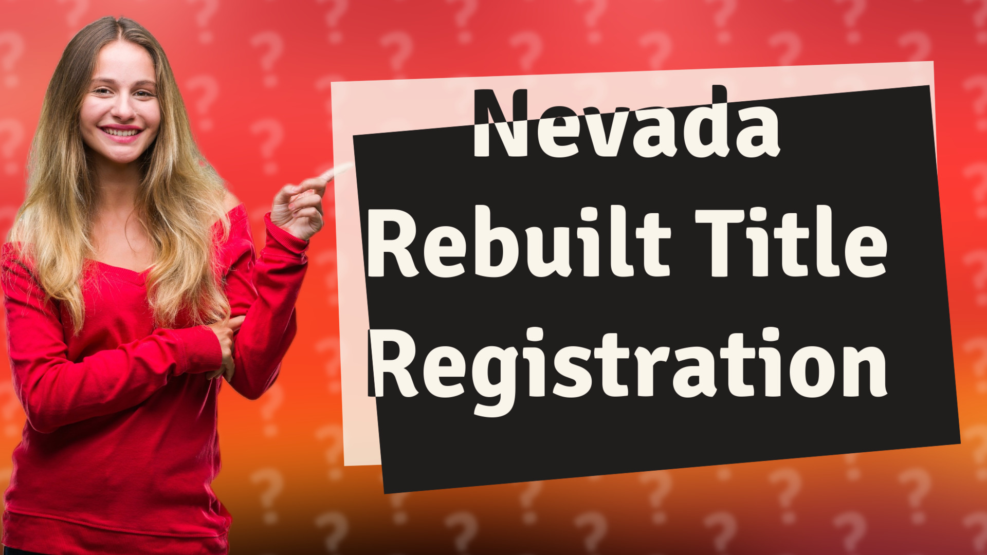Nevada Rebuilt Title Registration