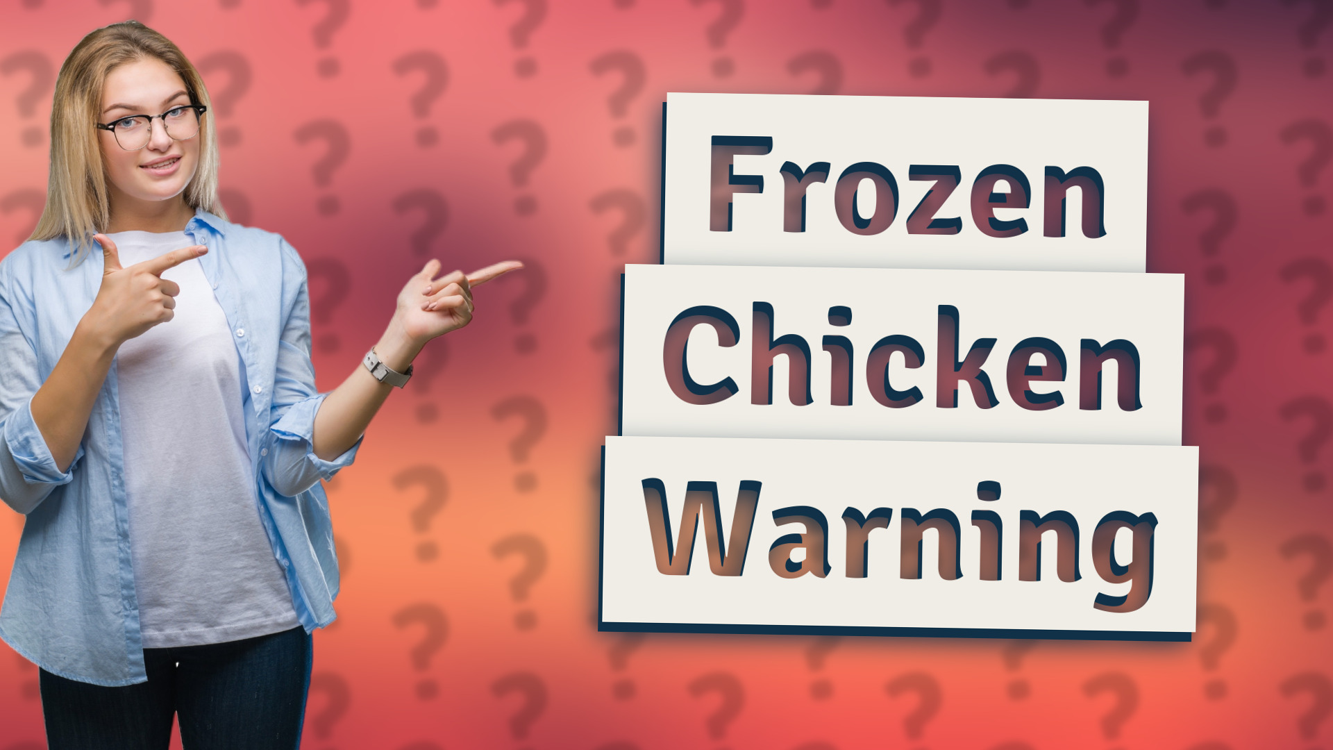 Frozen Chicken Warning