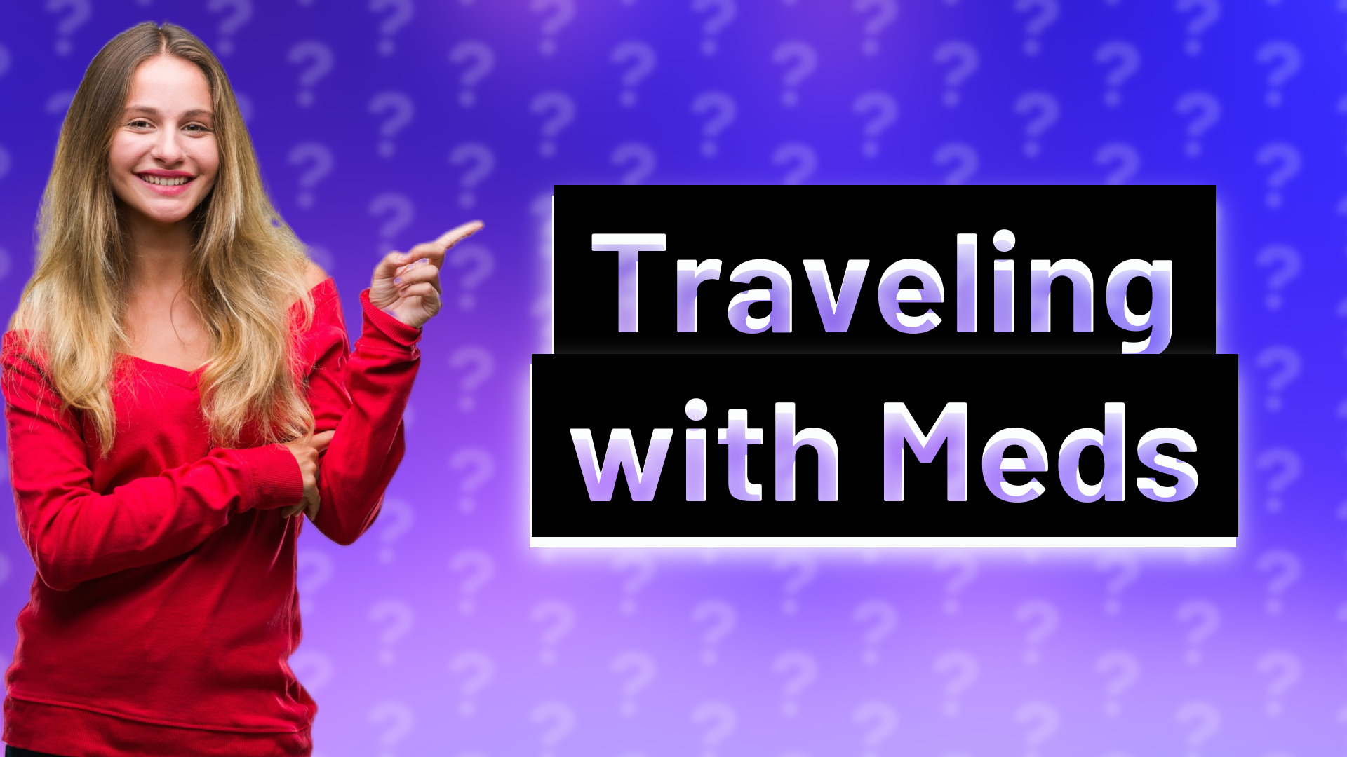 Traveling with Meds