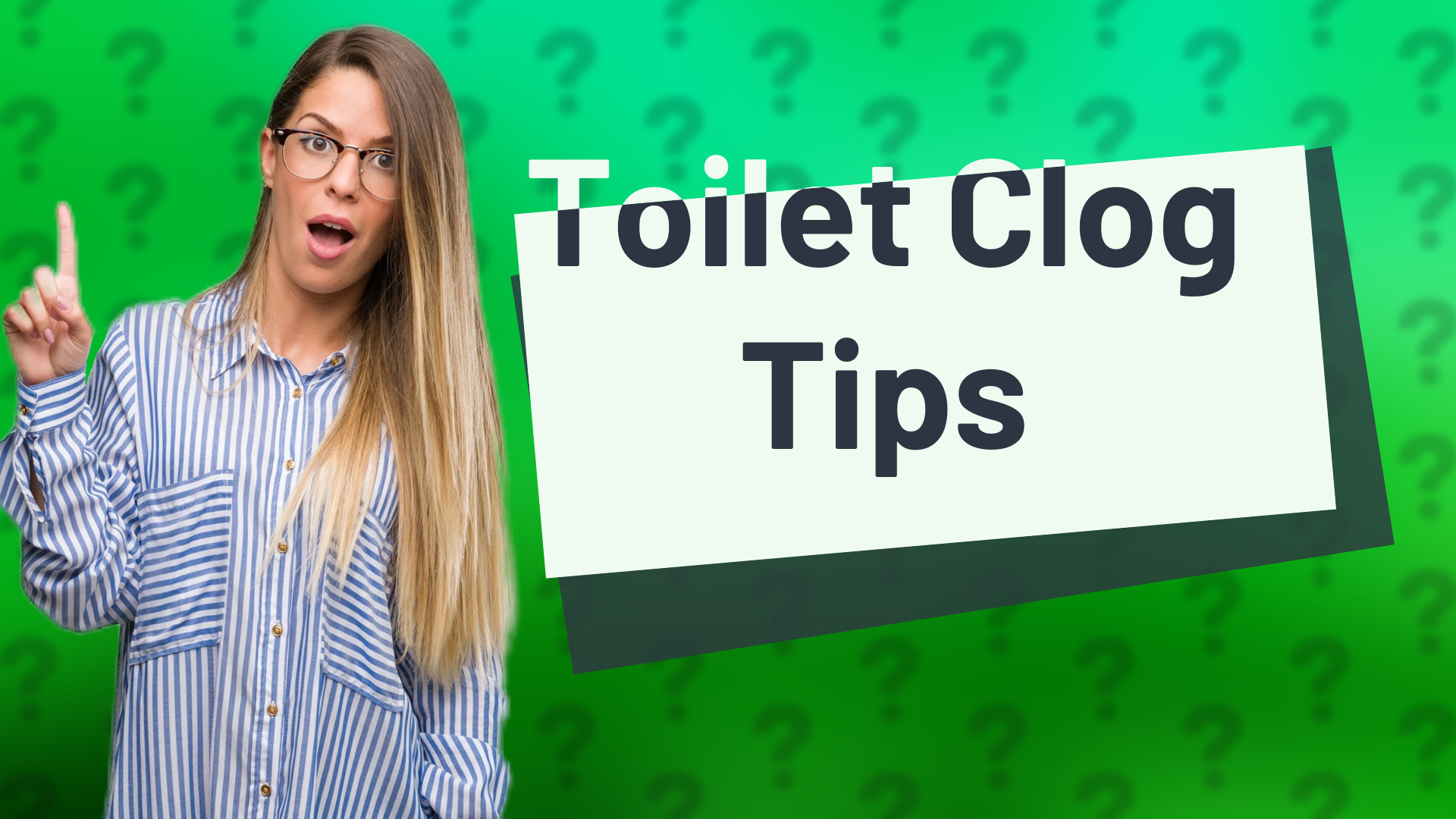 Toilet Clog Tips
