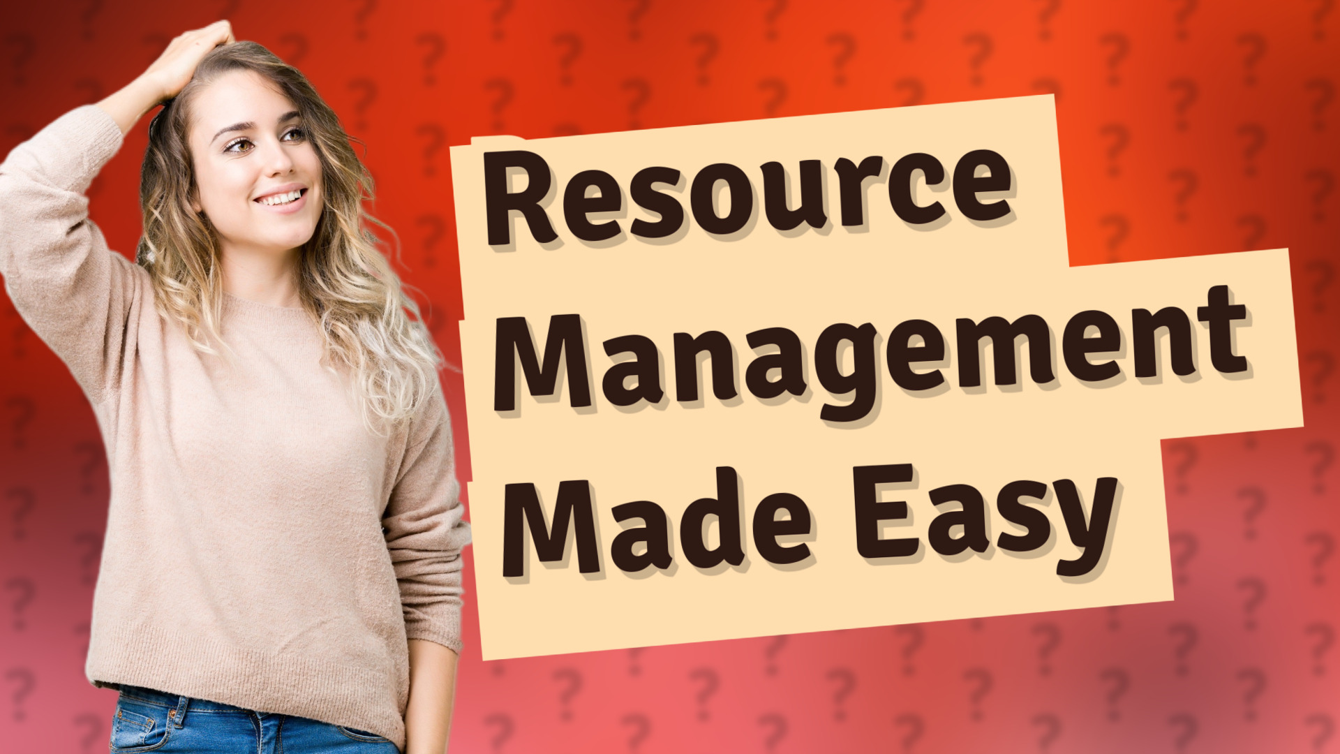 Resource Management Made Easy
