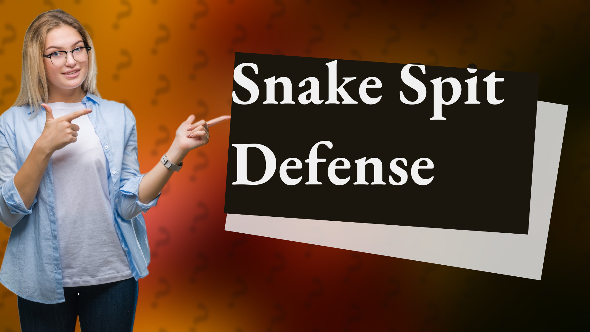 Snake Spit Defense