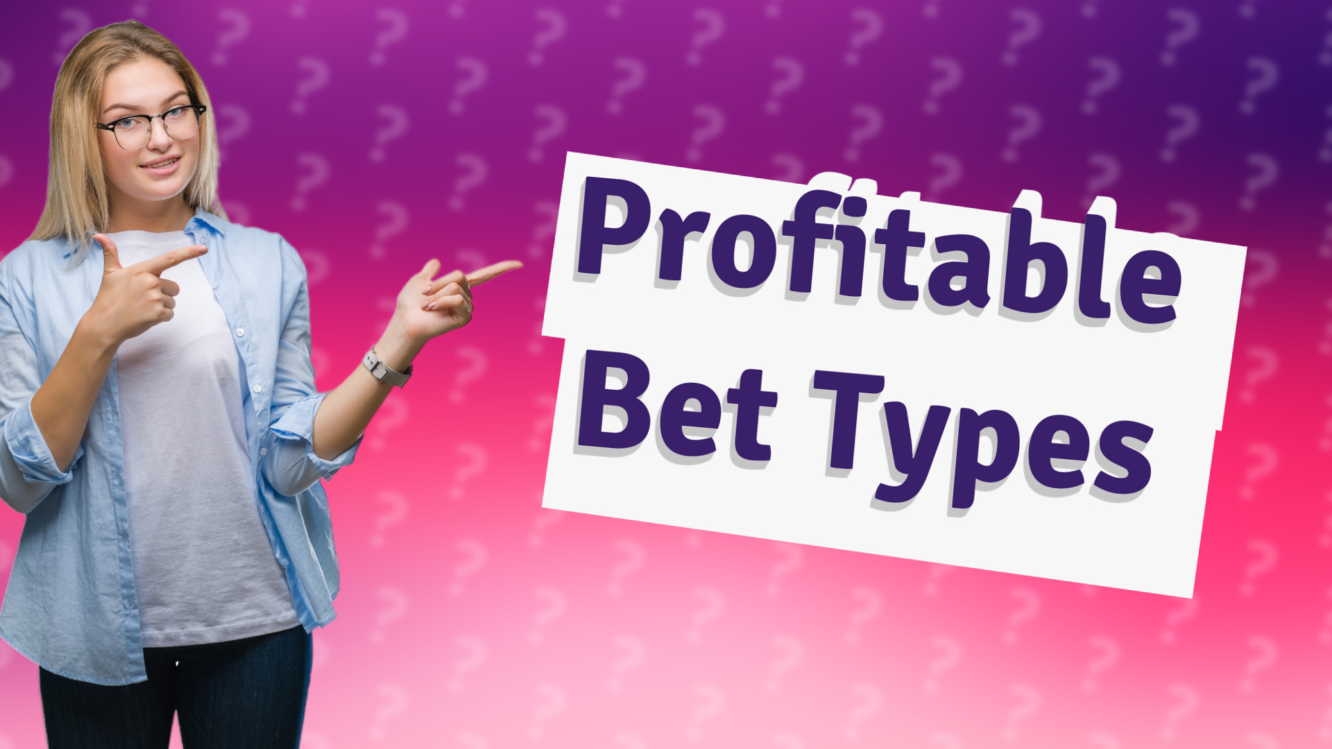 Profitable Bet Types
