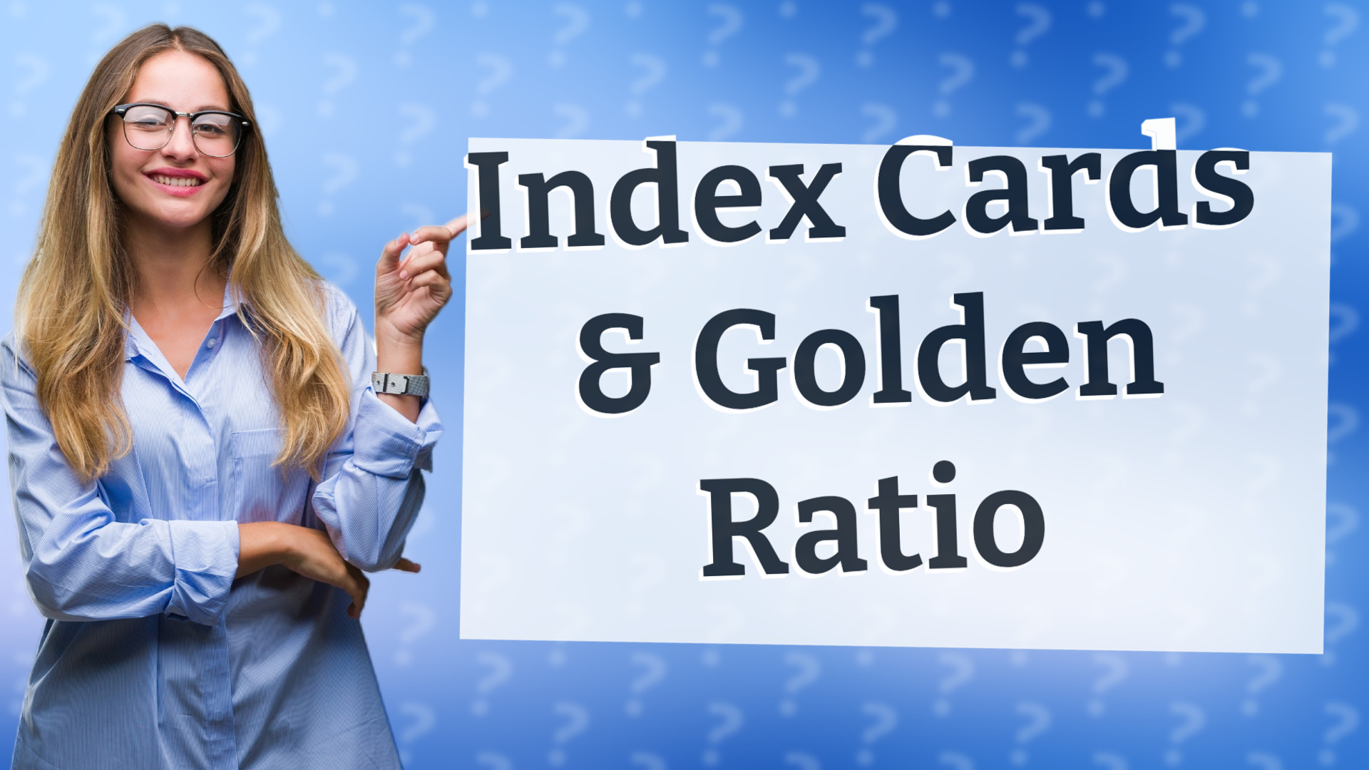 Index Cards & Golden Ratio