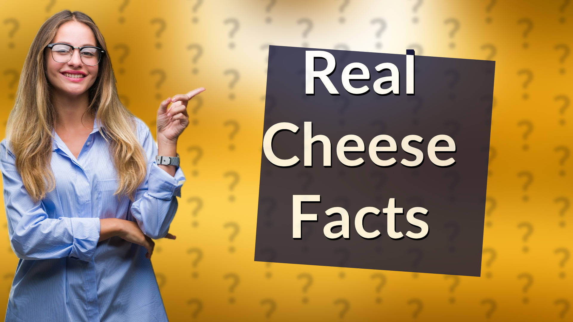 Real Cheese Facts
