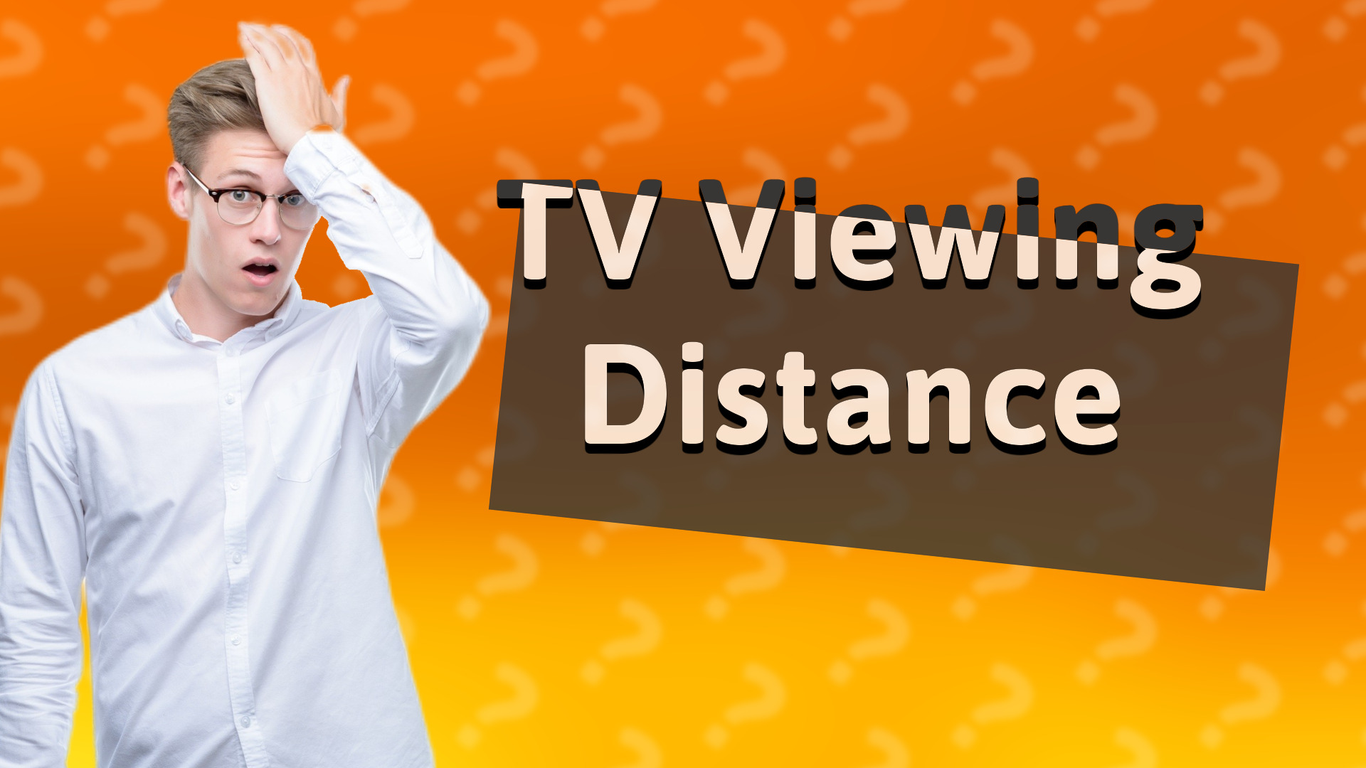 TV Viewing Distance