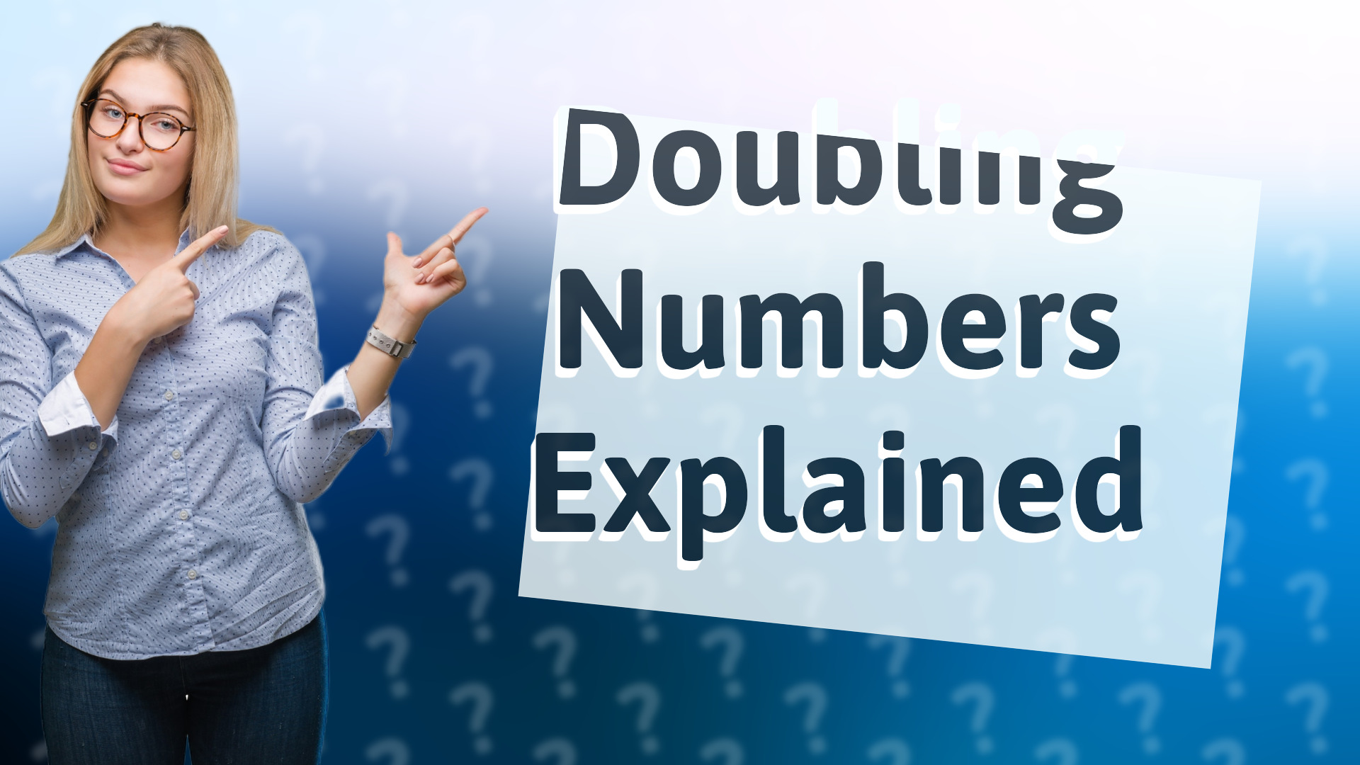 Doubling Numbers Explained