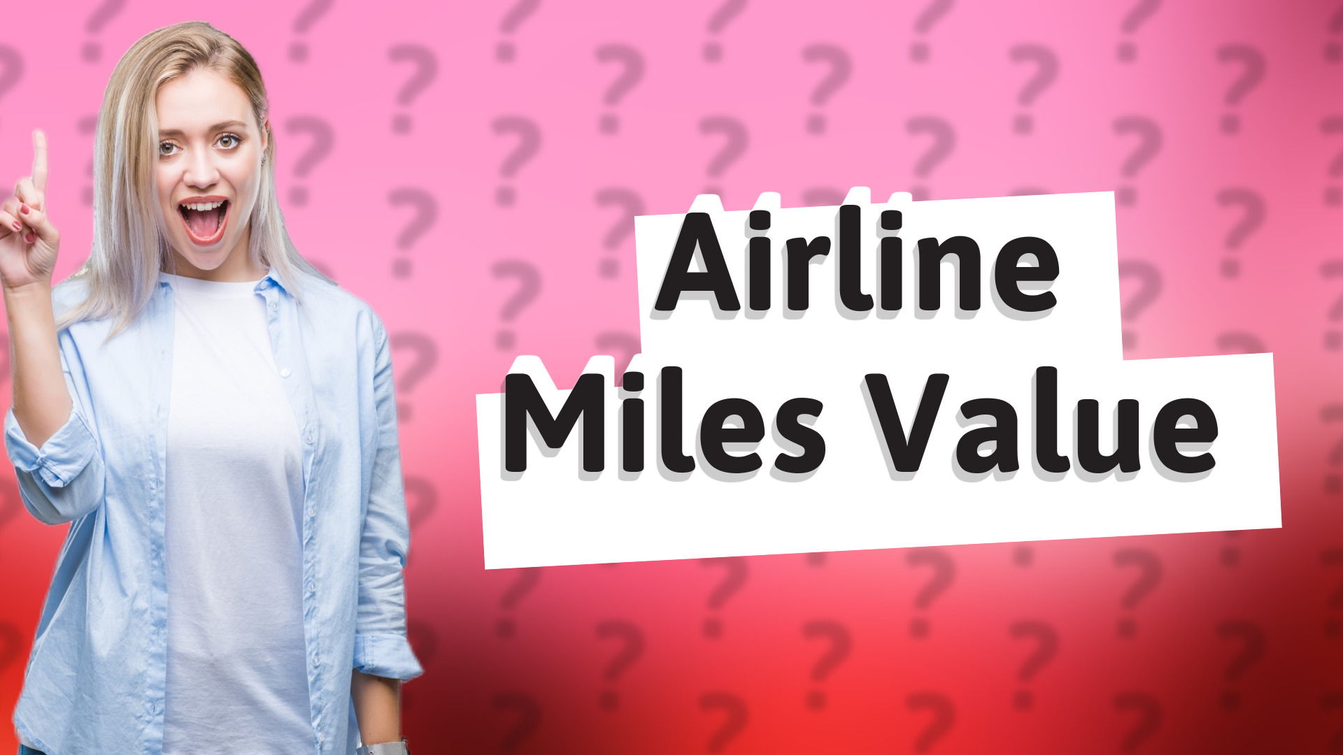 Airline Miles Value