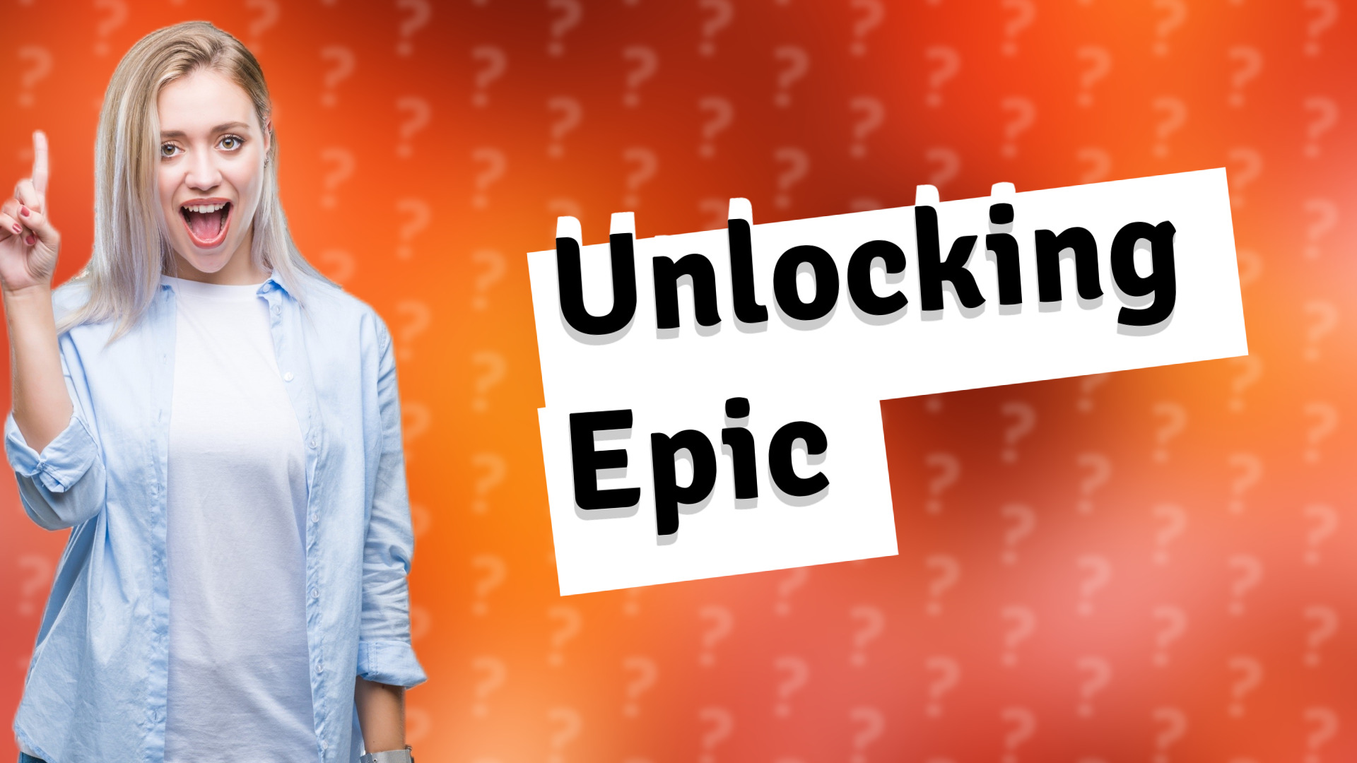 Unlocking Epic