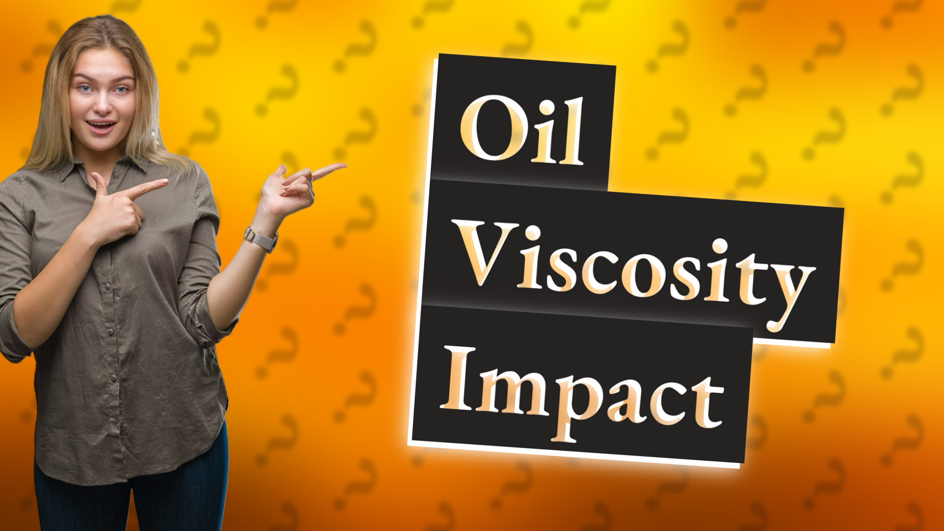 Oil Viscosity Impact