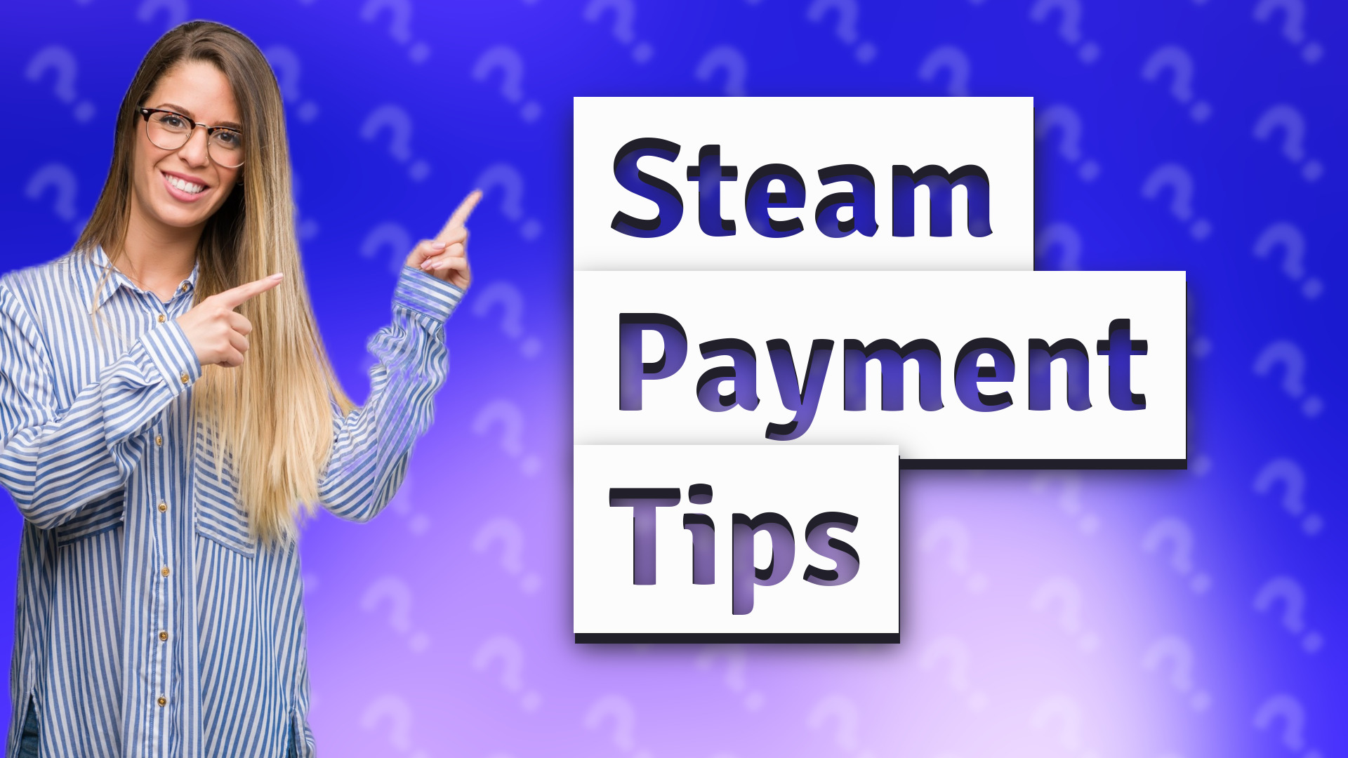 Steam Payment Tips