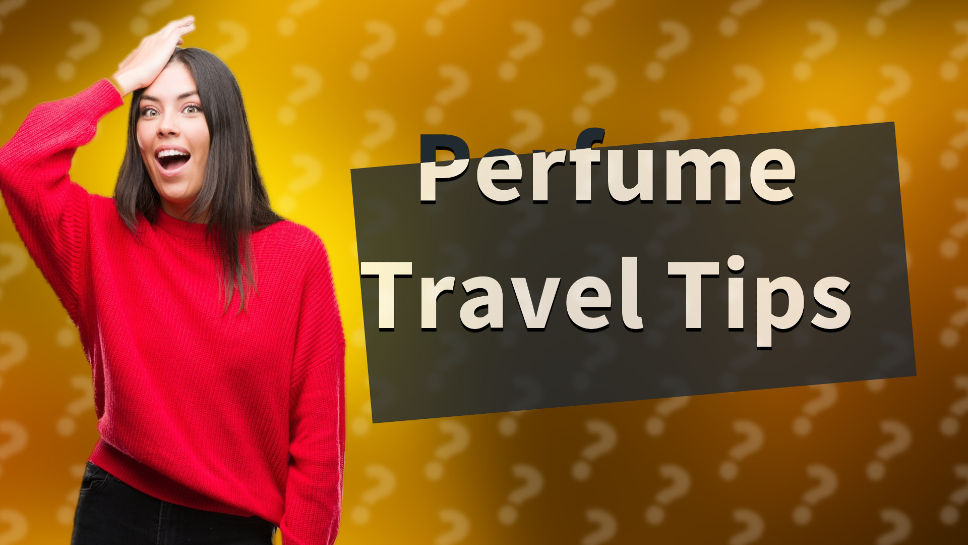 Perfume Travel Tips
