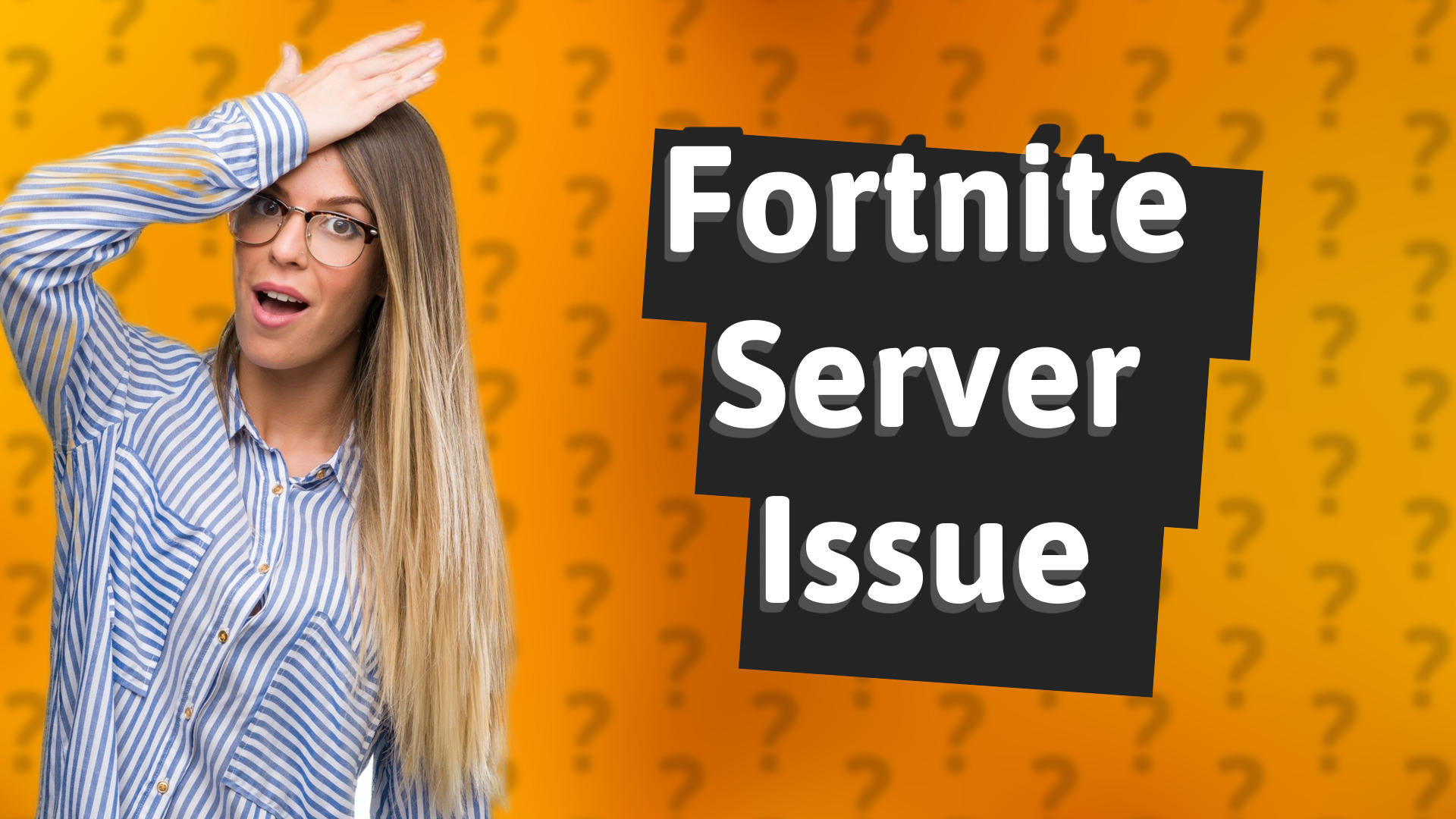 Fortnite Server Issue