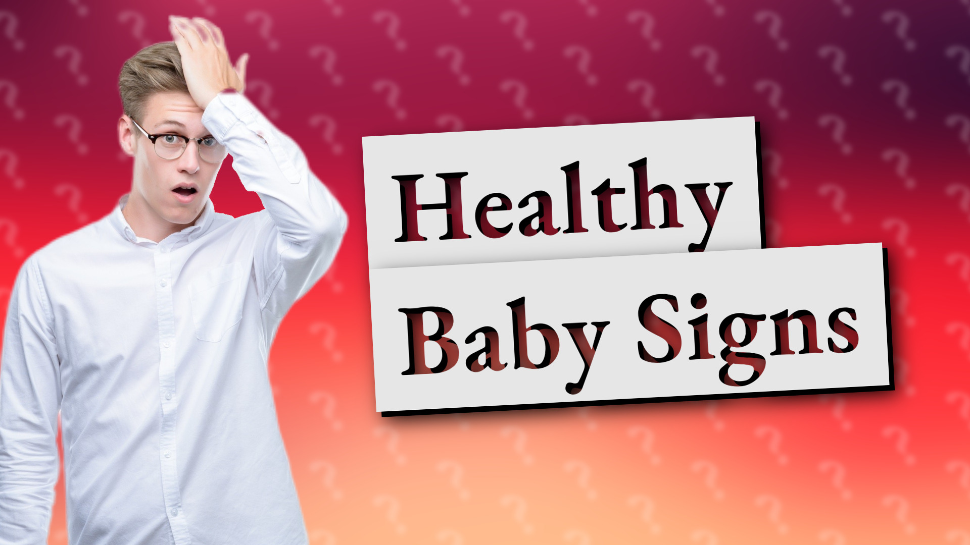 Healthy Baby Signs