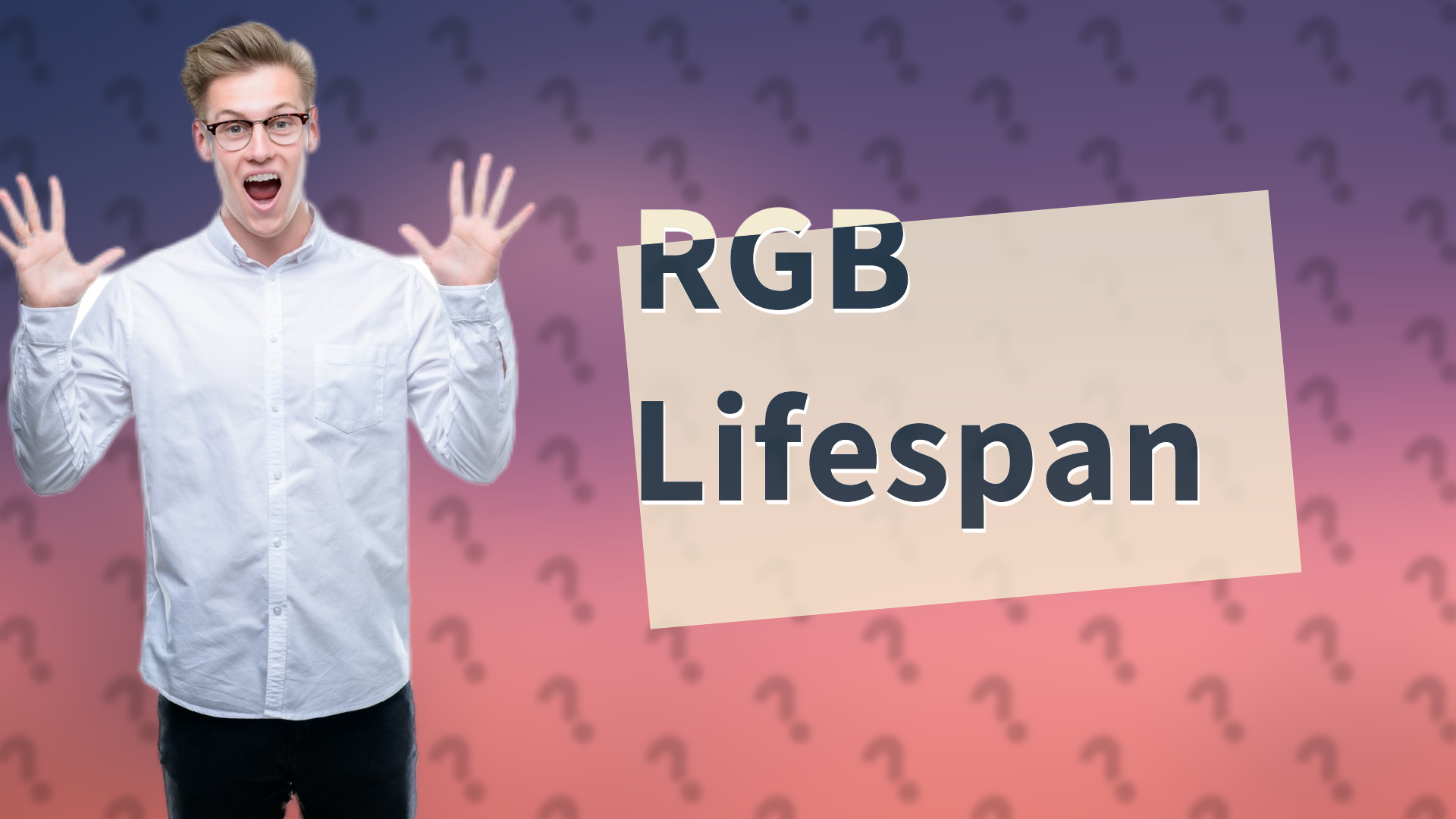 RGB Lifespan