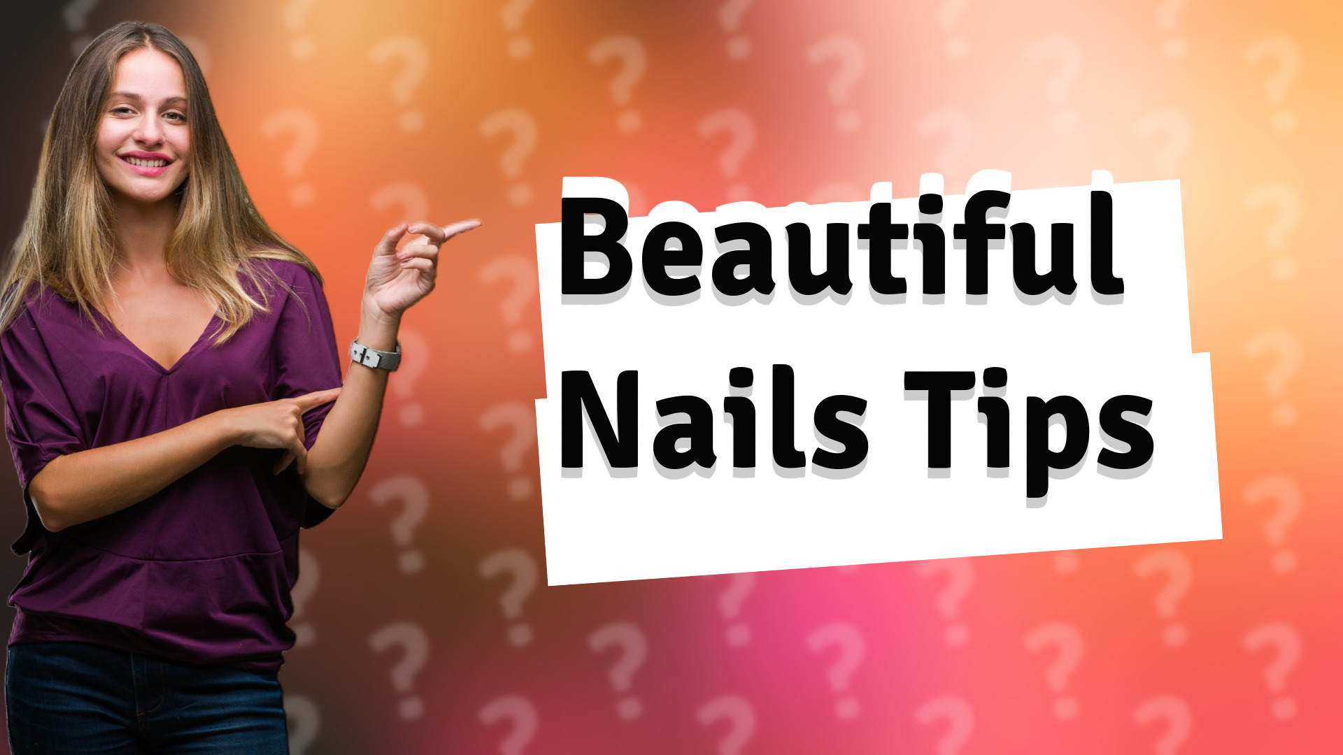 Beautiful Nails Tips