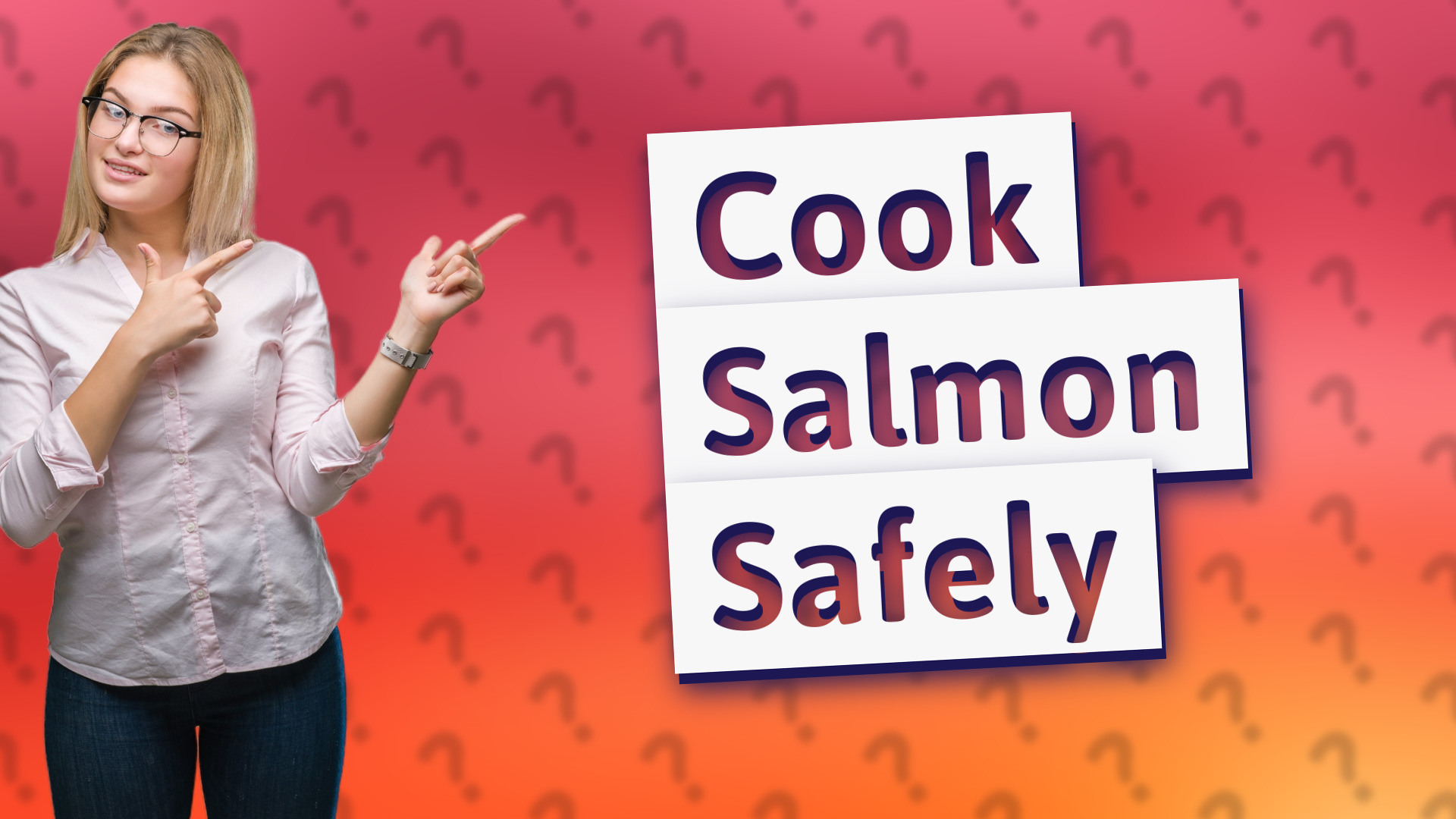 Cook Salmon Safely