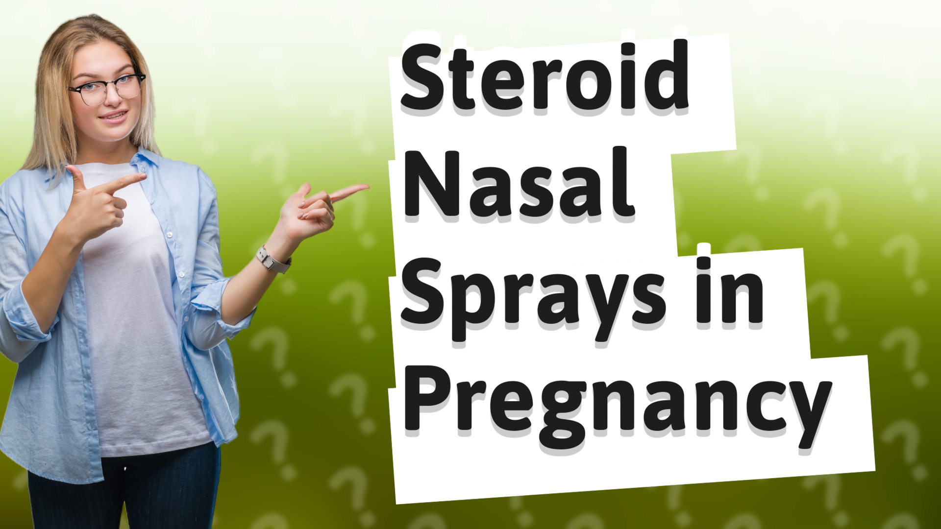 Steroid Nasal Sprays in Pregnancy