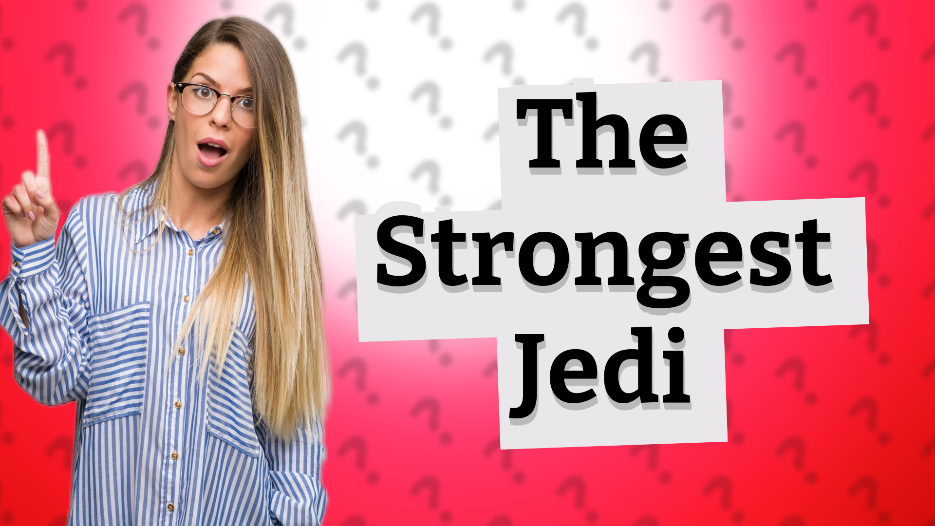 The Strongest Jedi