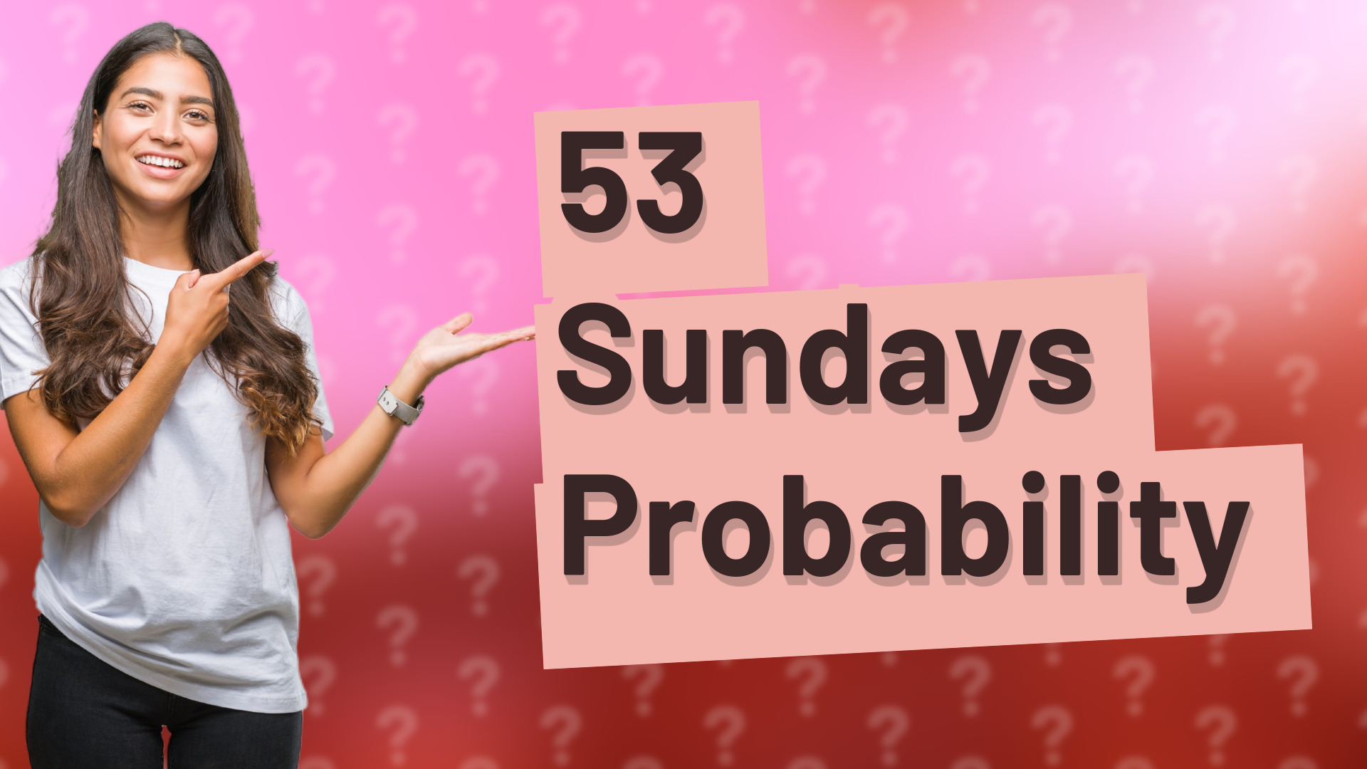 53 Sundays Probability