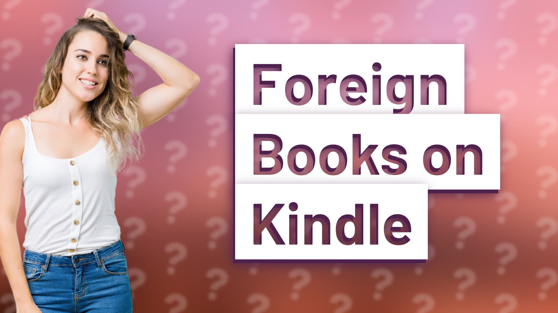 Foreign Books on Kindle