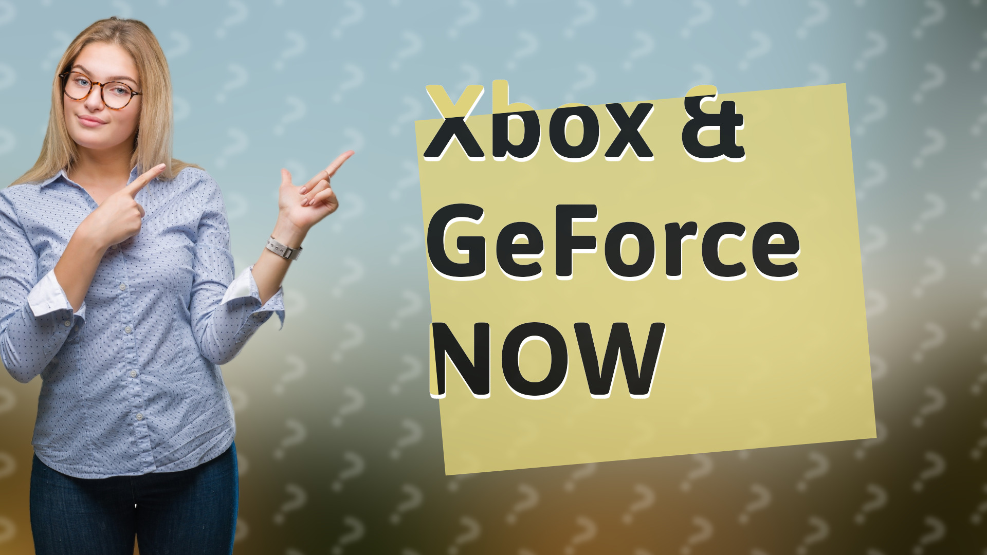 Xbox & GeForce NOW