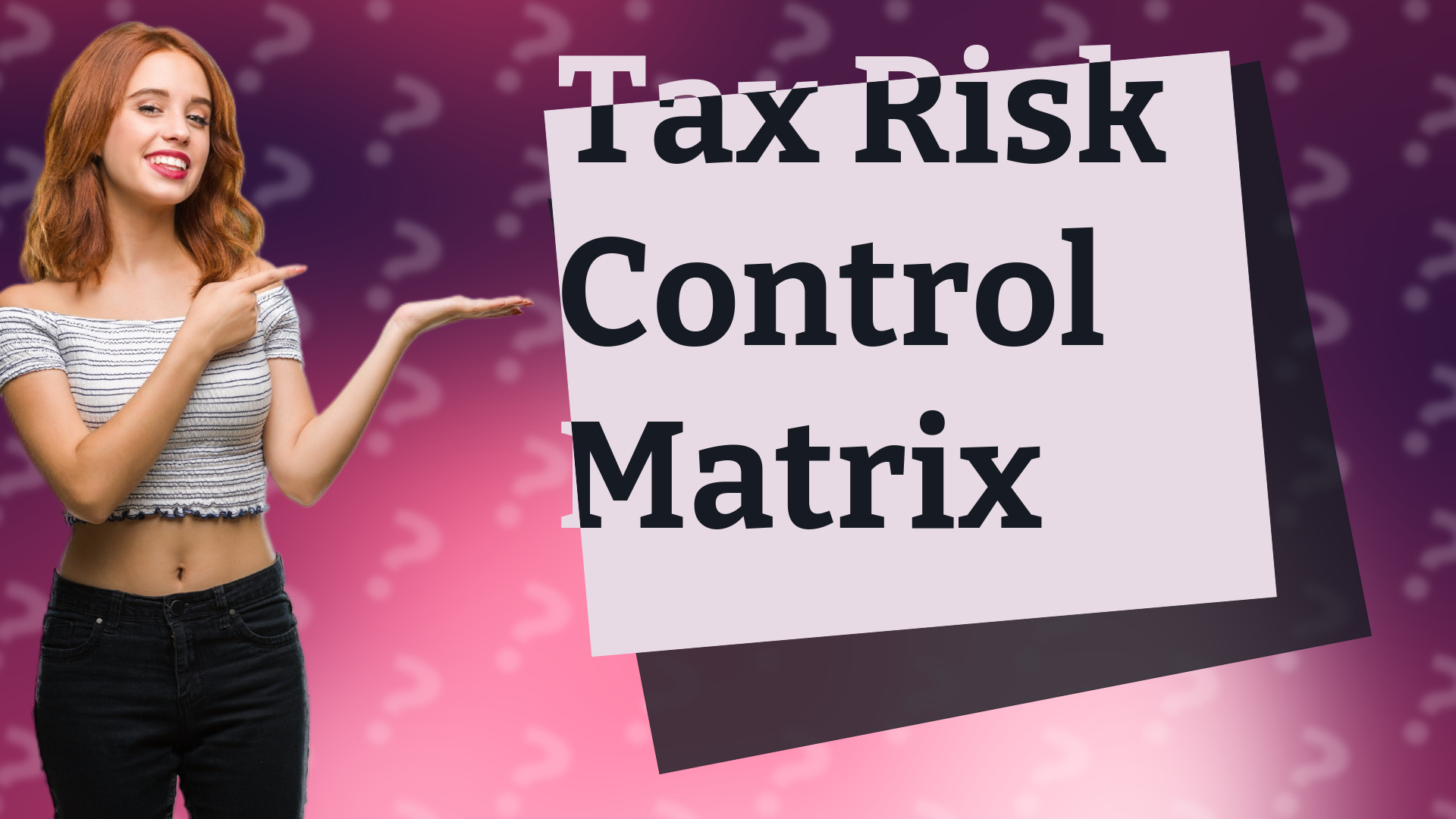 Tax Risk Control Matrix