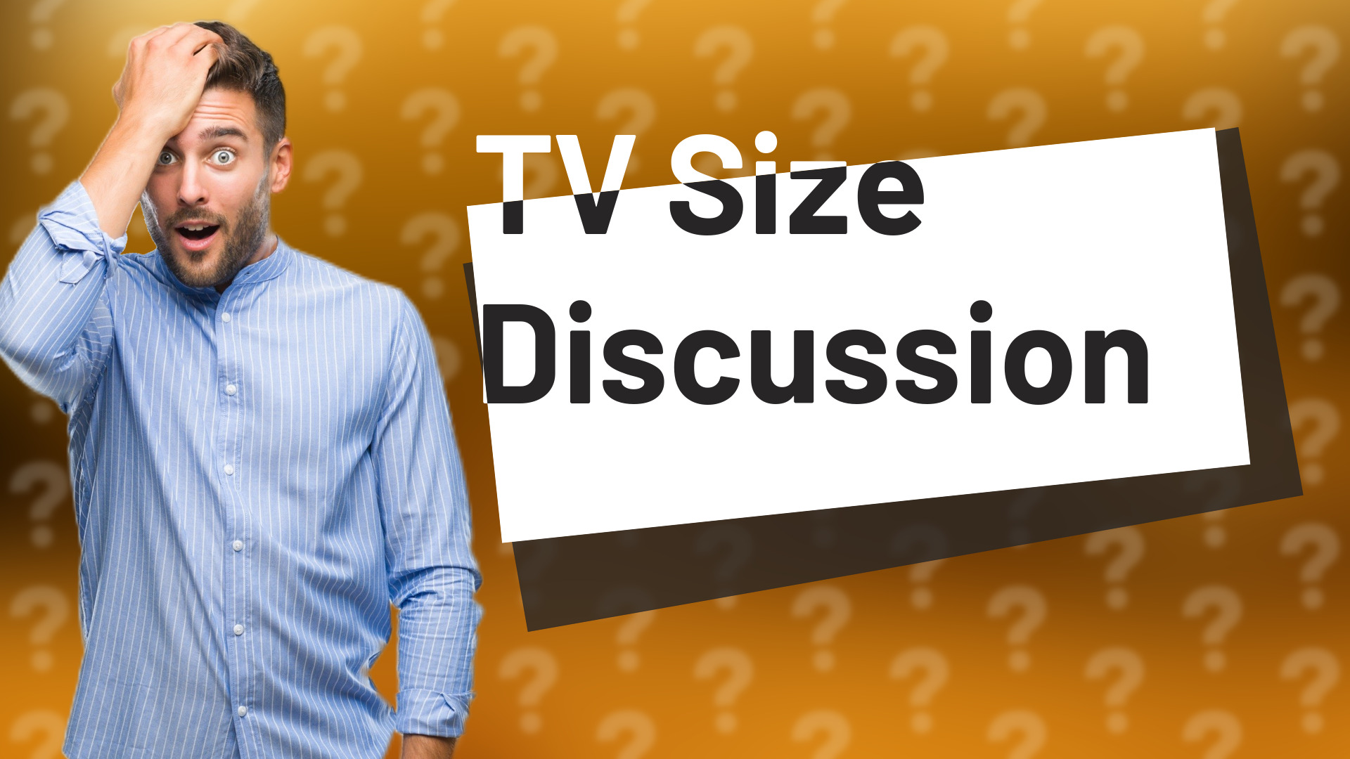 TV Size Discussion