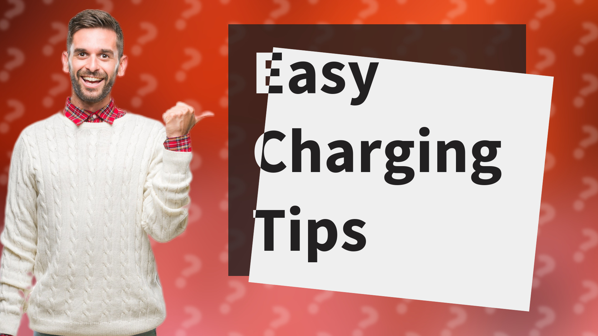 Easy Charging Tips