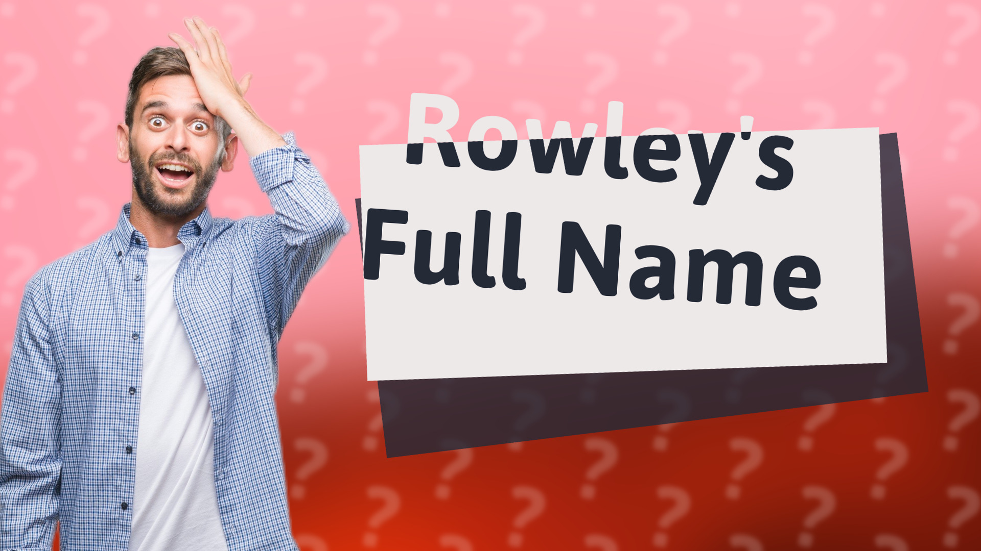 Rowley's Full Name