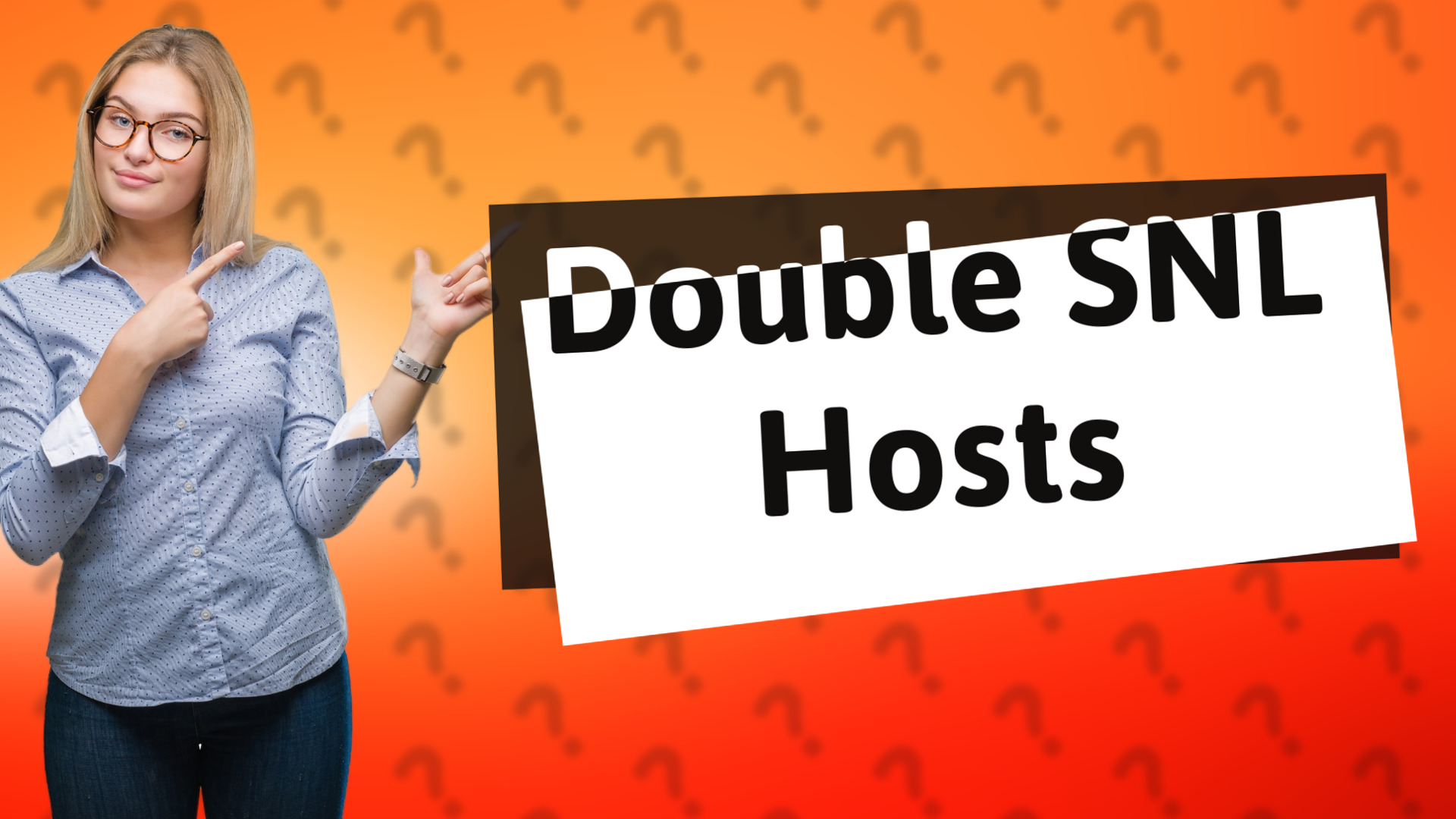 Double SNL Hosts