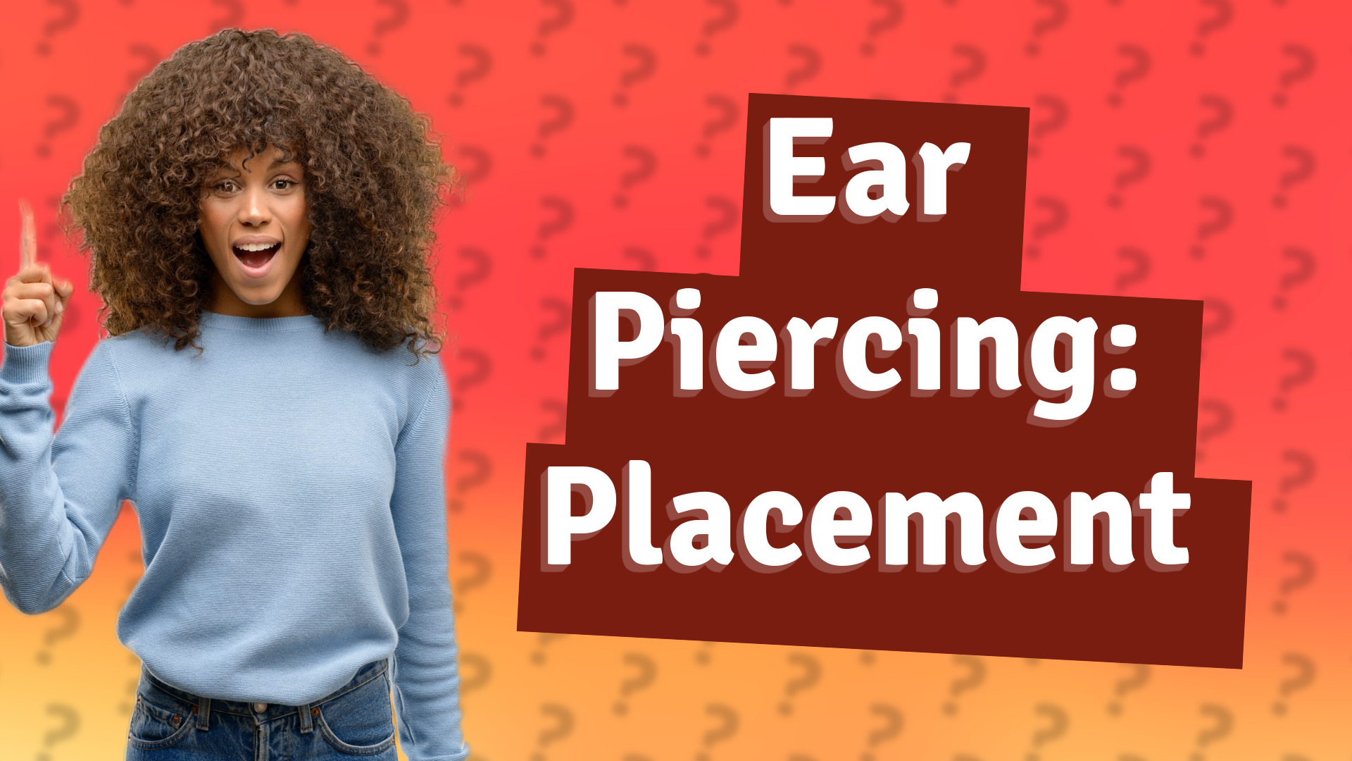Ear Piercing: Placement