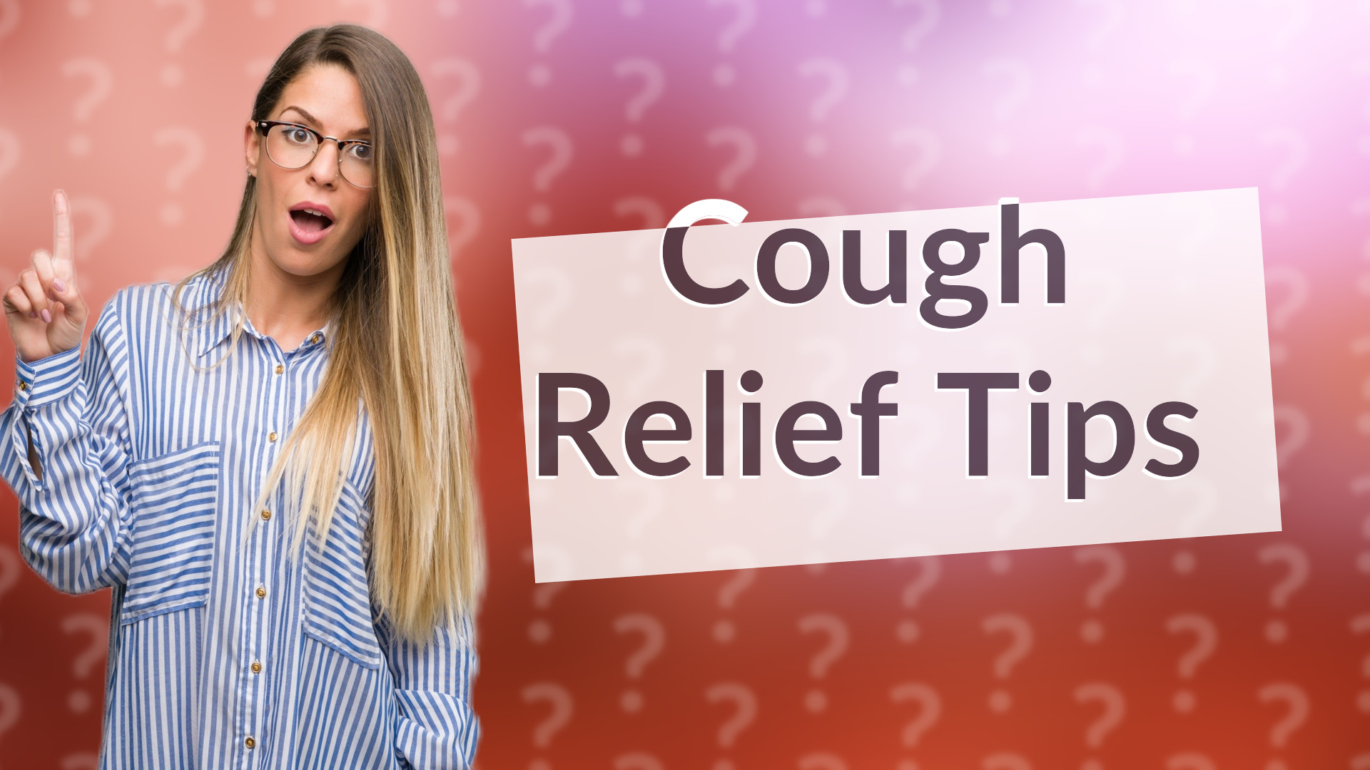 Cough Relief Tips