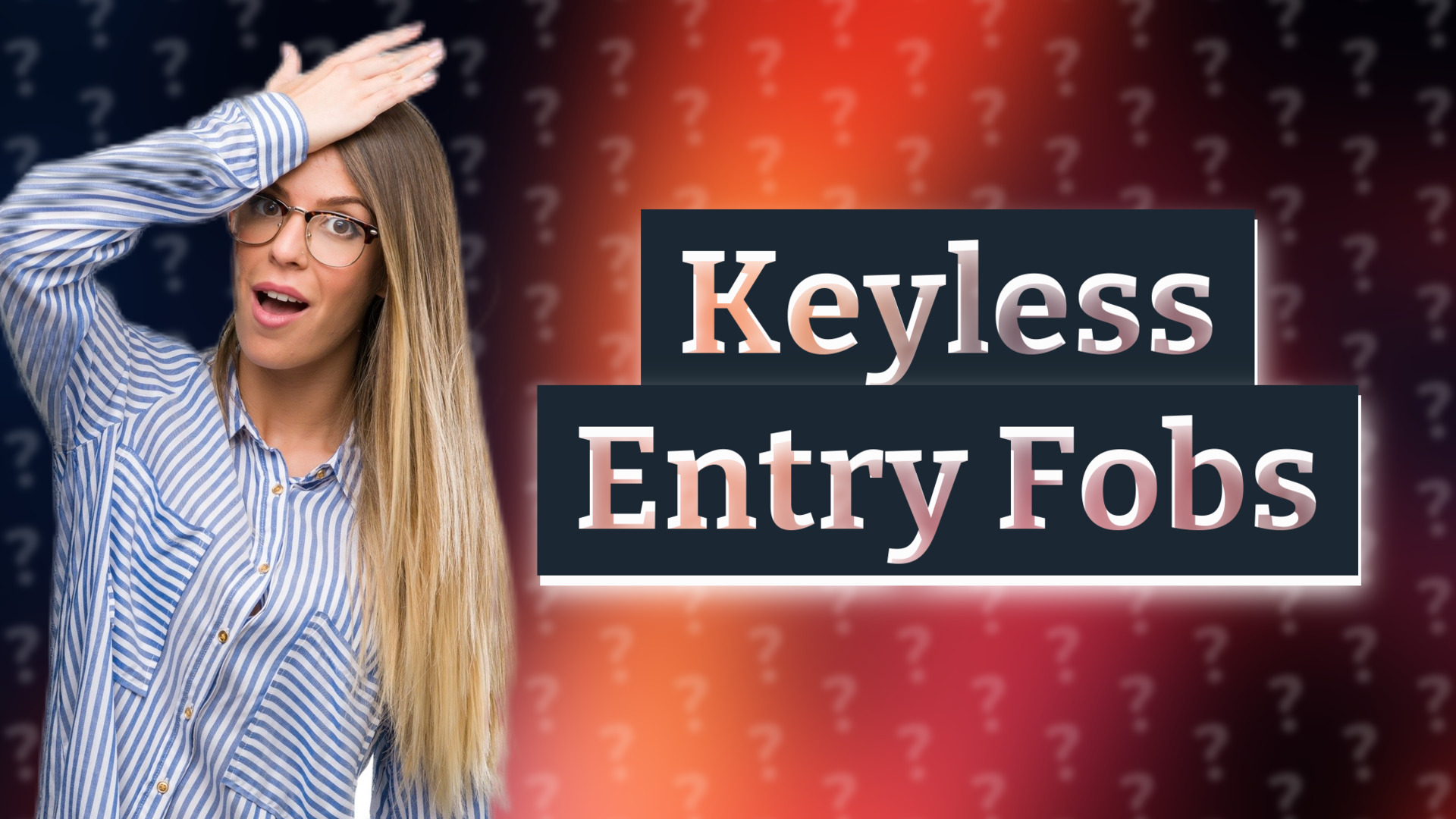 Keyless Entry Fobs
