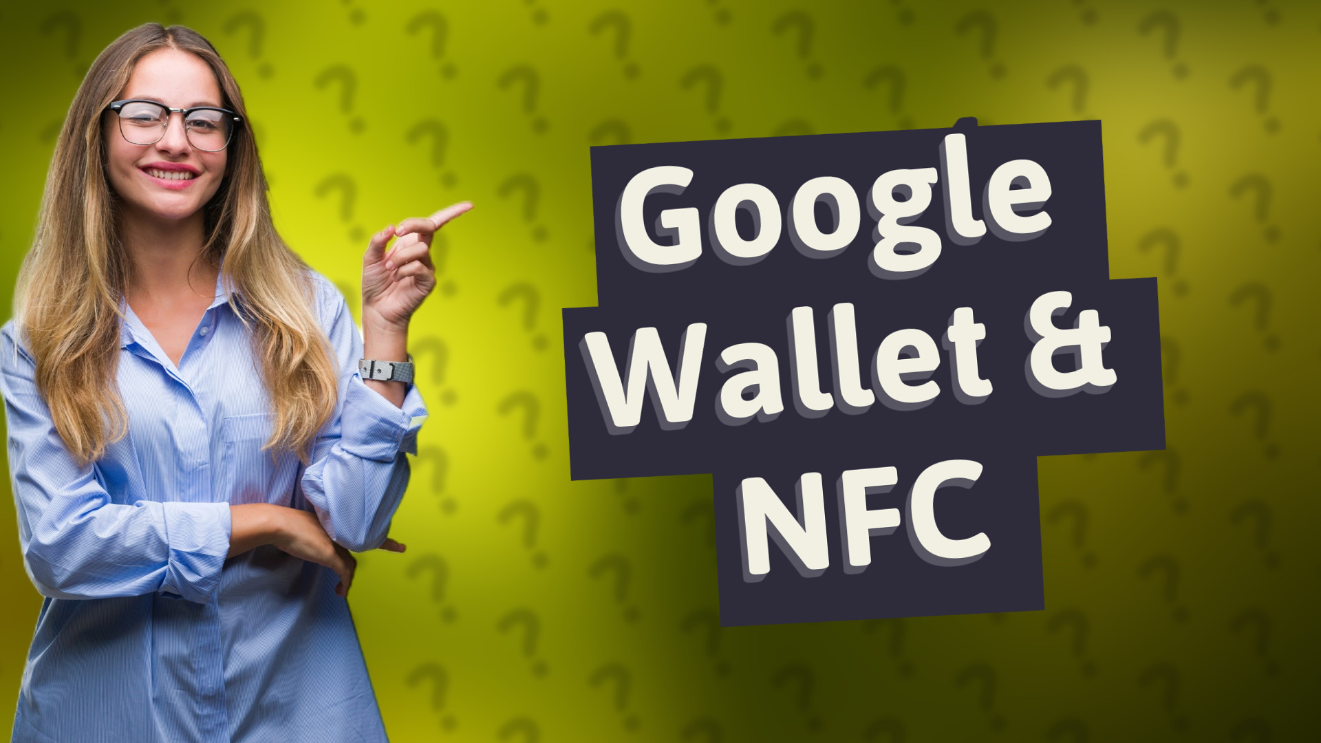 Google Wallet & NFC