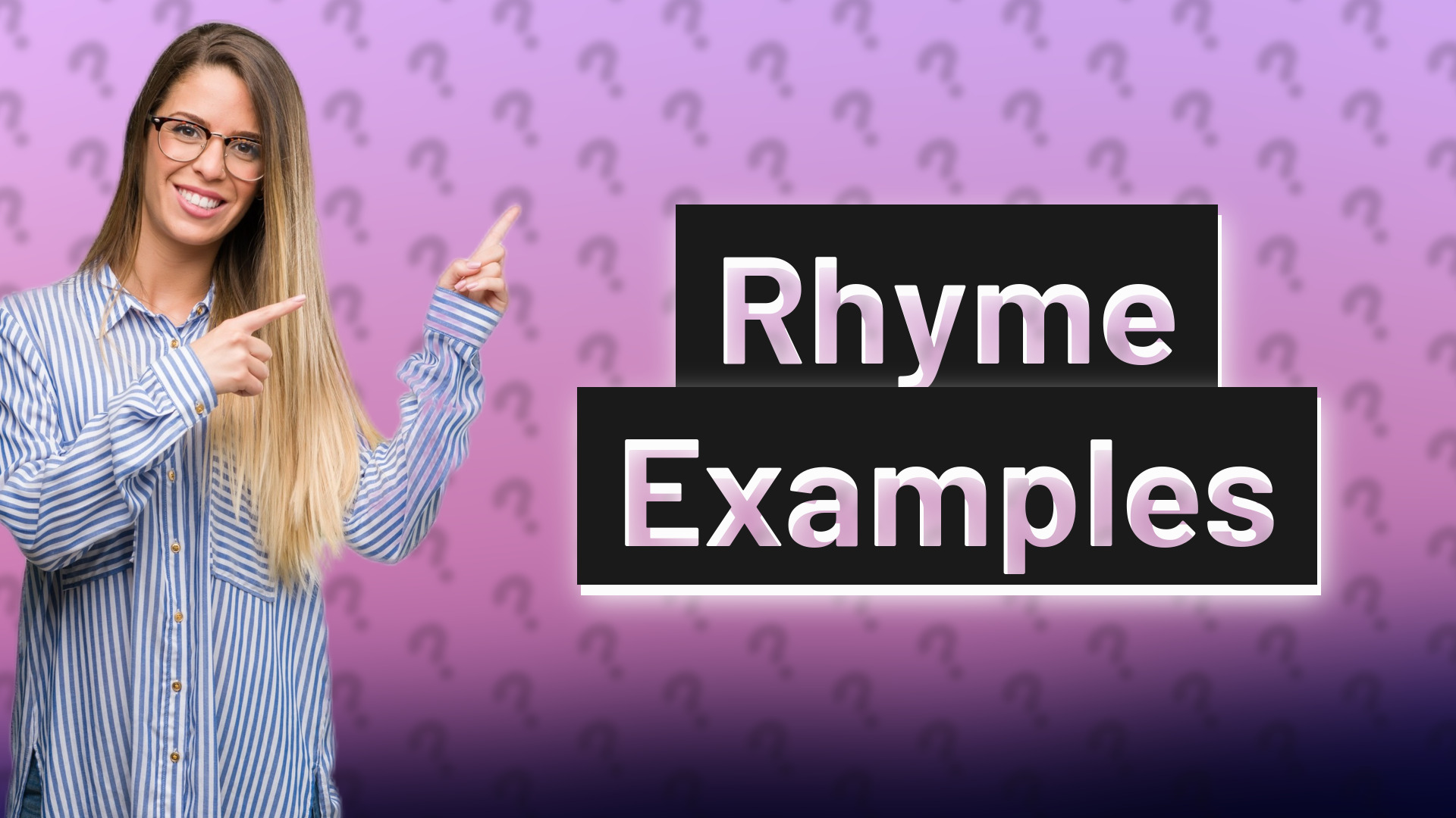 Rhyme Examples