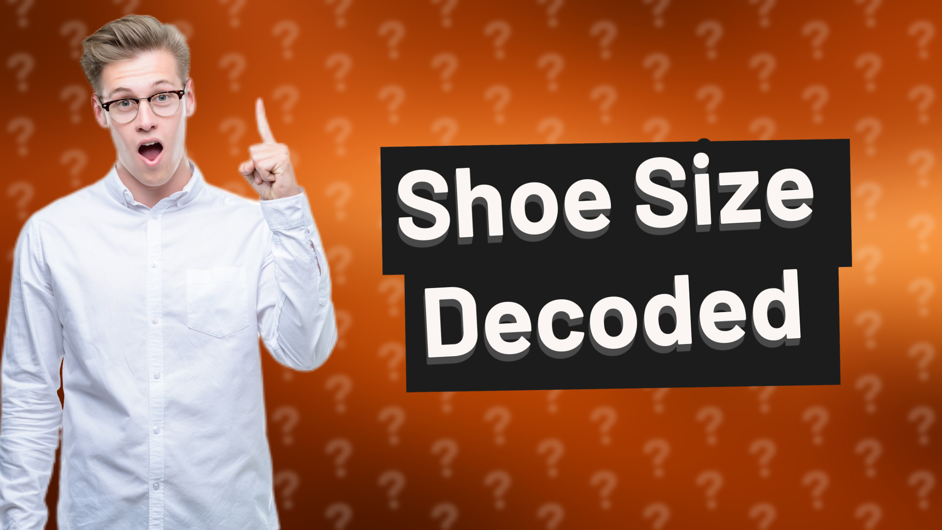 Shoe Size Decoded